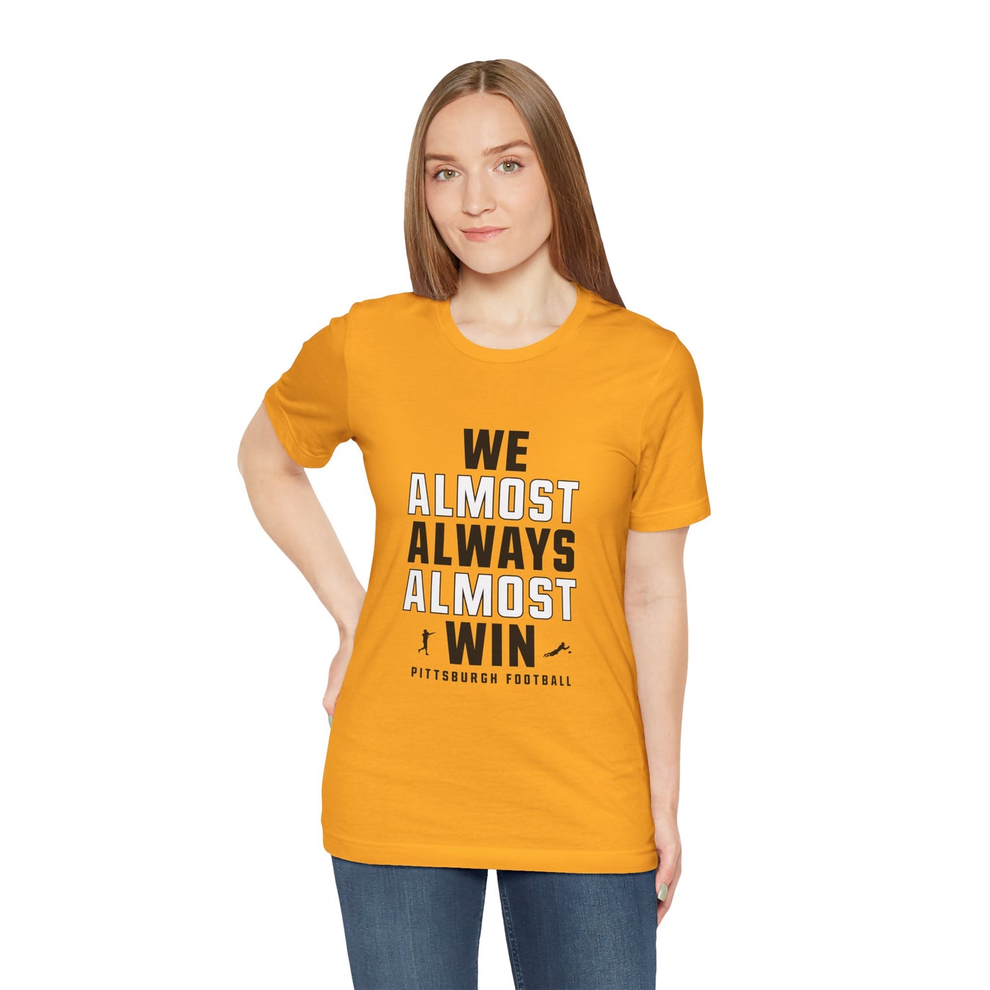 We Almost Always Almost Win - Pittsburgh Football