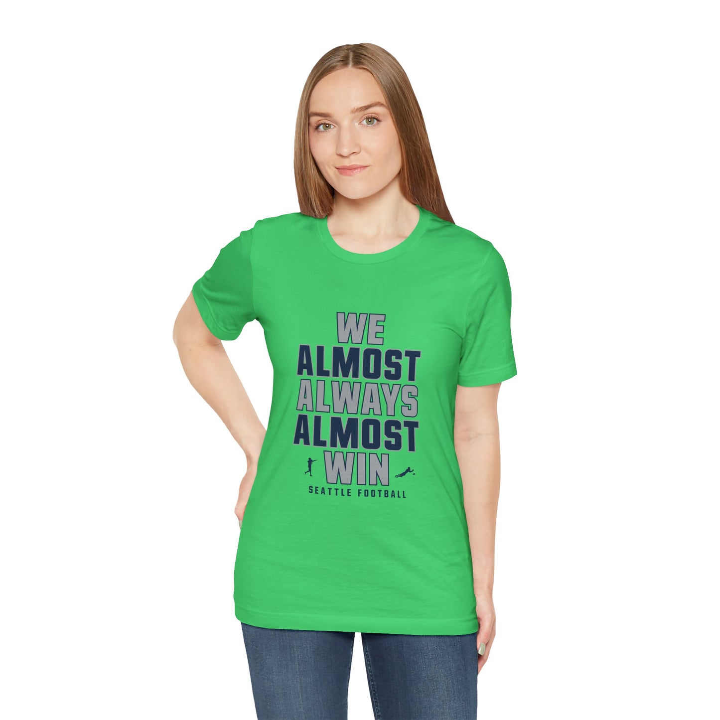 We Almost Always Almost Win - Seattle Football