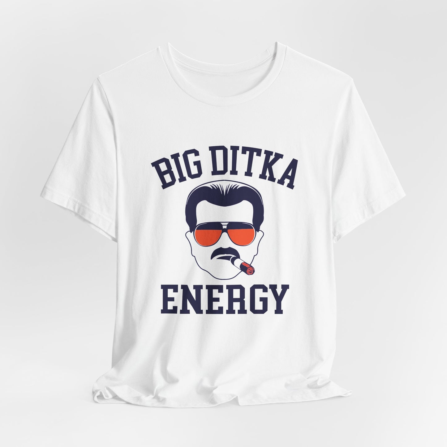 Big Ditka Energy T-Shirt — Funny Chicago Head Coach Football Tee