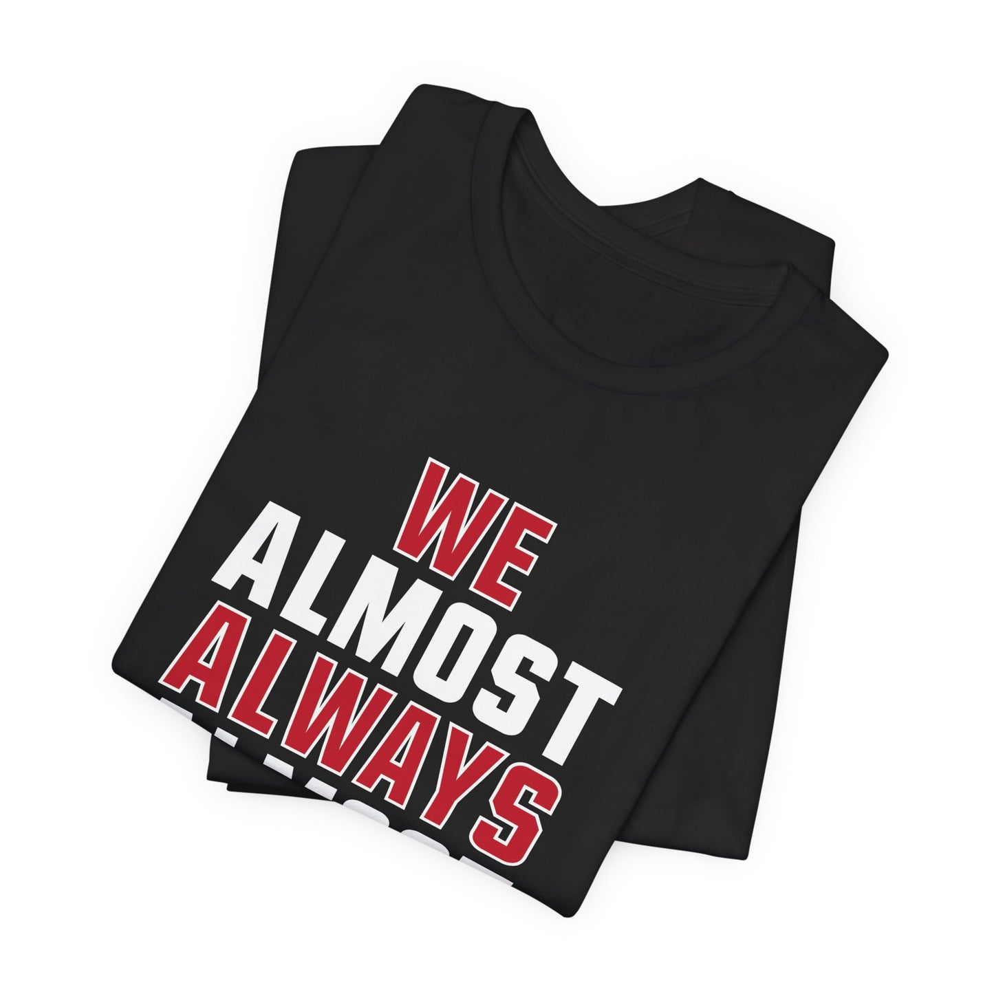We Almost Always Almost Win - Arizona Football