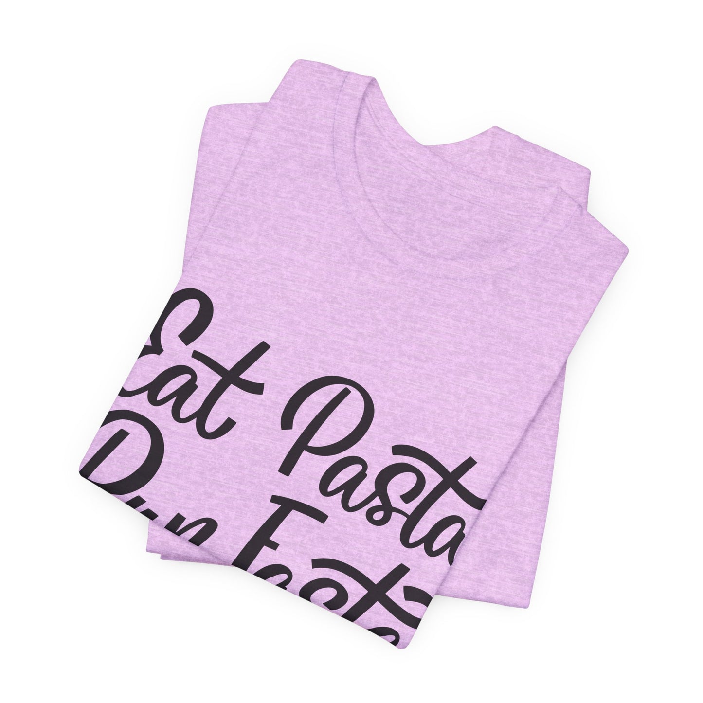 Eat Pasta, Run Fasta T-Shirt — Funny Carb-Loving Running Tee