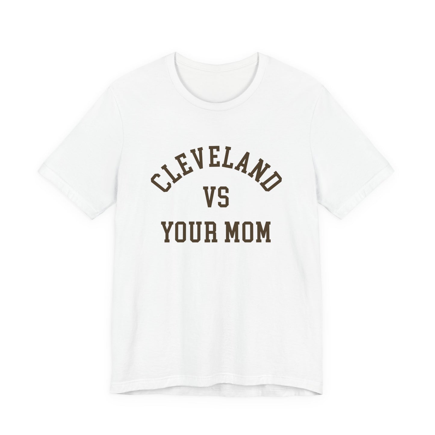 Cleveland vs Your Mom Funny T-Shirt