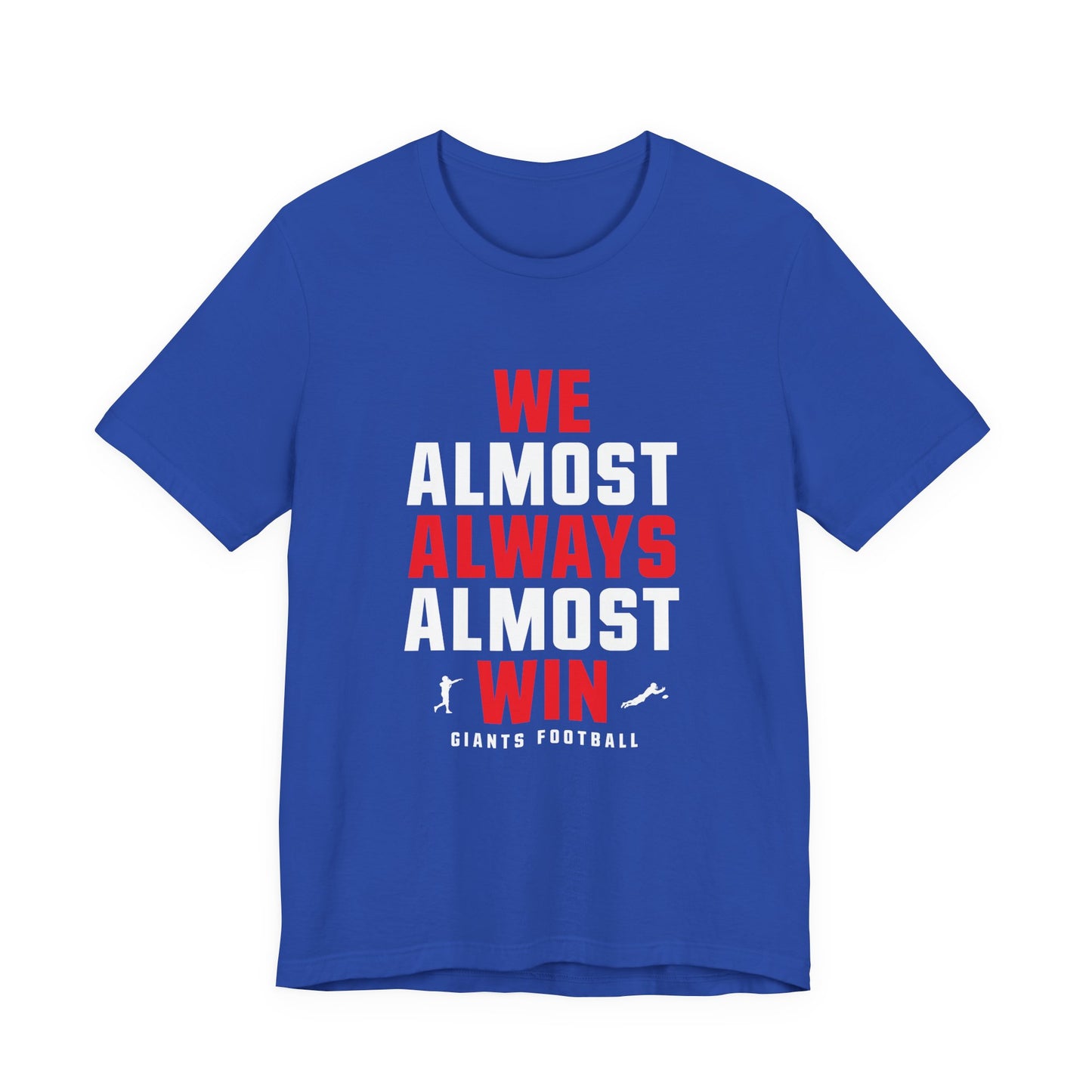 We Almost Always Almost Win - Giants Football