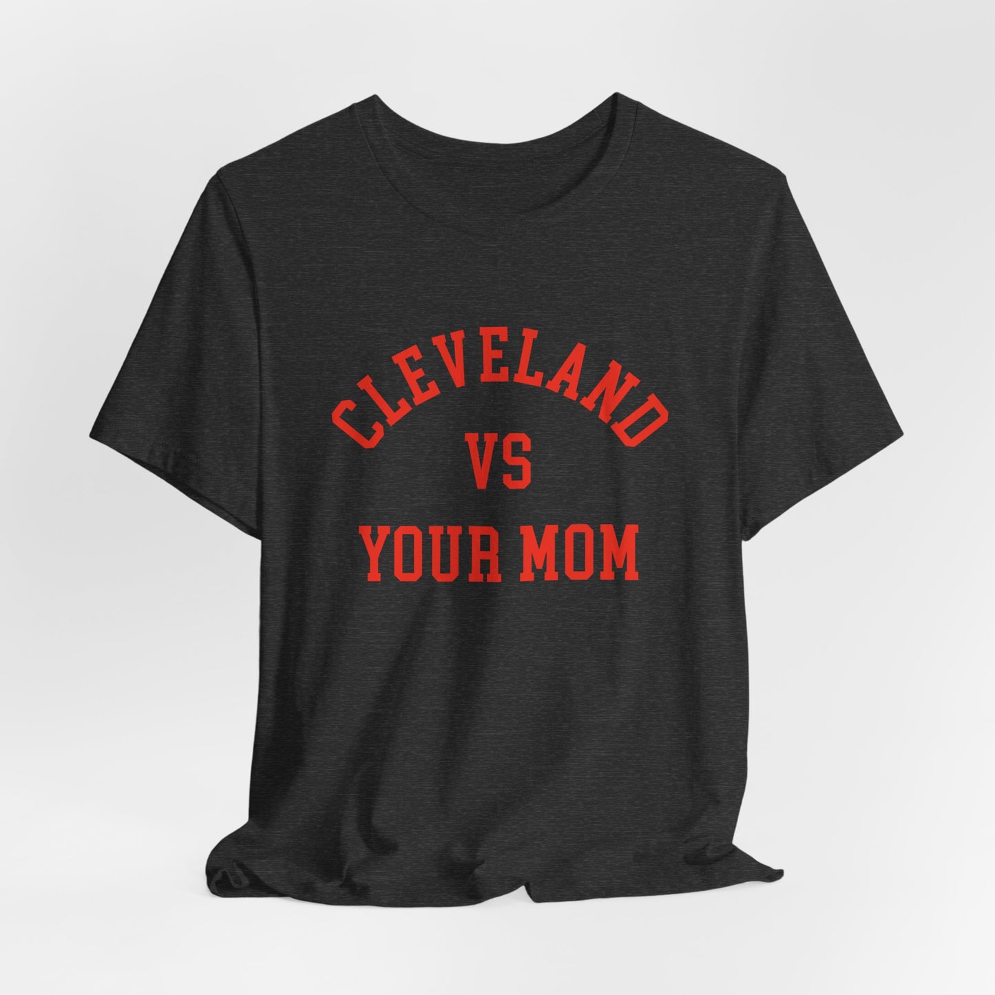 Cleveland vs Your Mom Funny T-Shirt