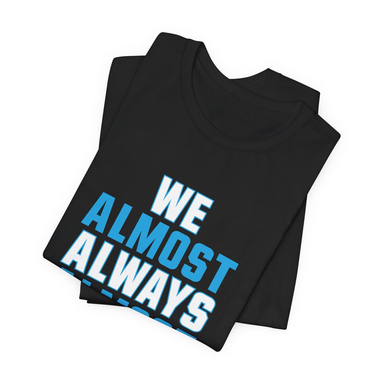We Almost Always Almost Win - Carolina Football