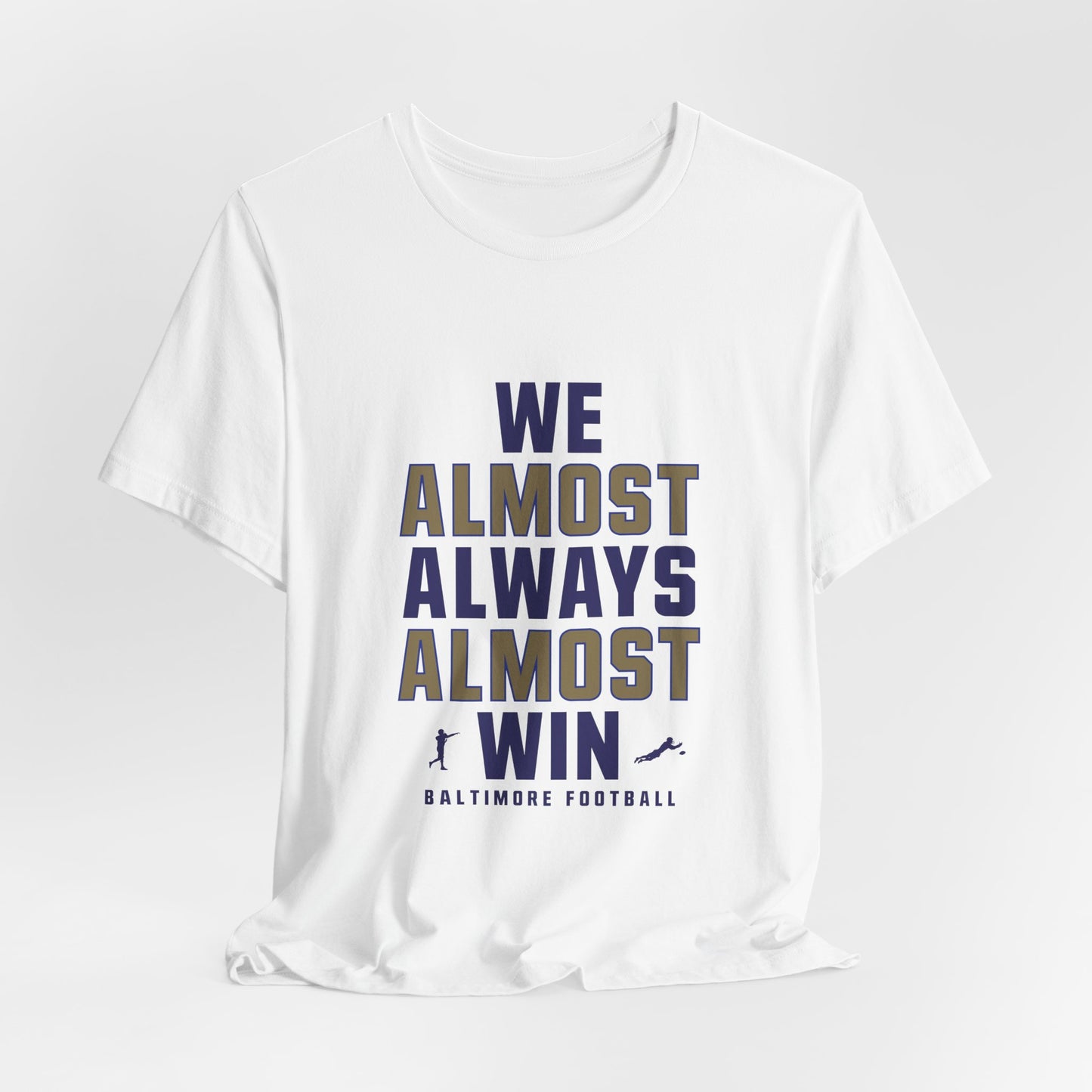 We Almost Always Almost Win – Baltimore Football