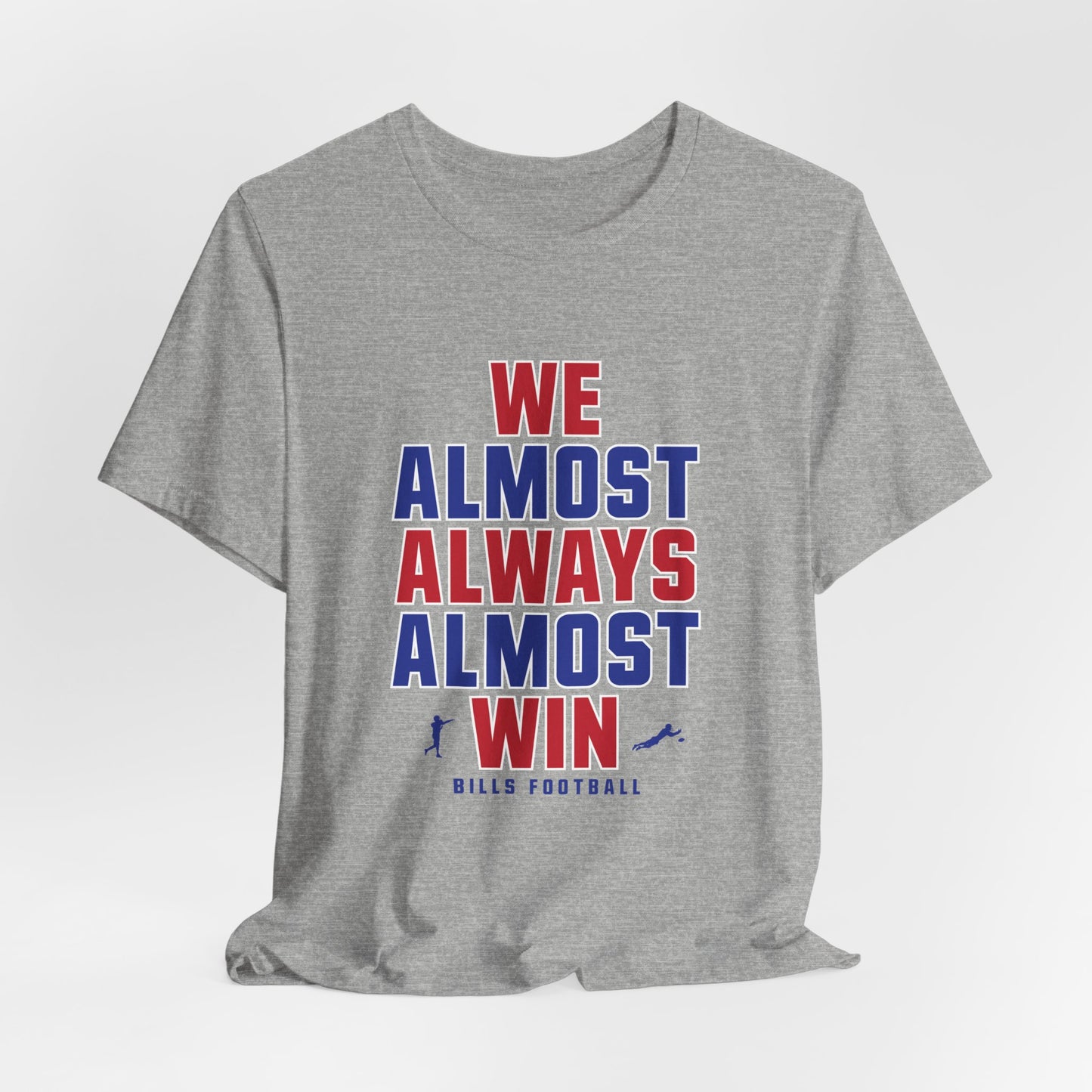 We Almost Always Almost Win - Buffalo Football
