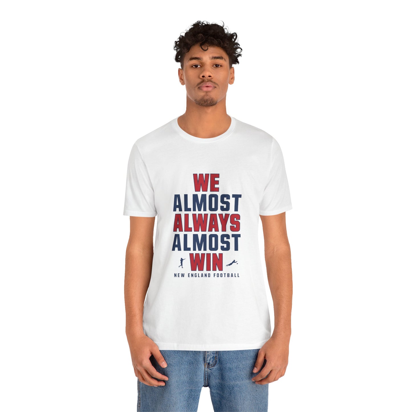 We Almost Always Almost Win - New England Football