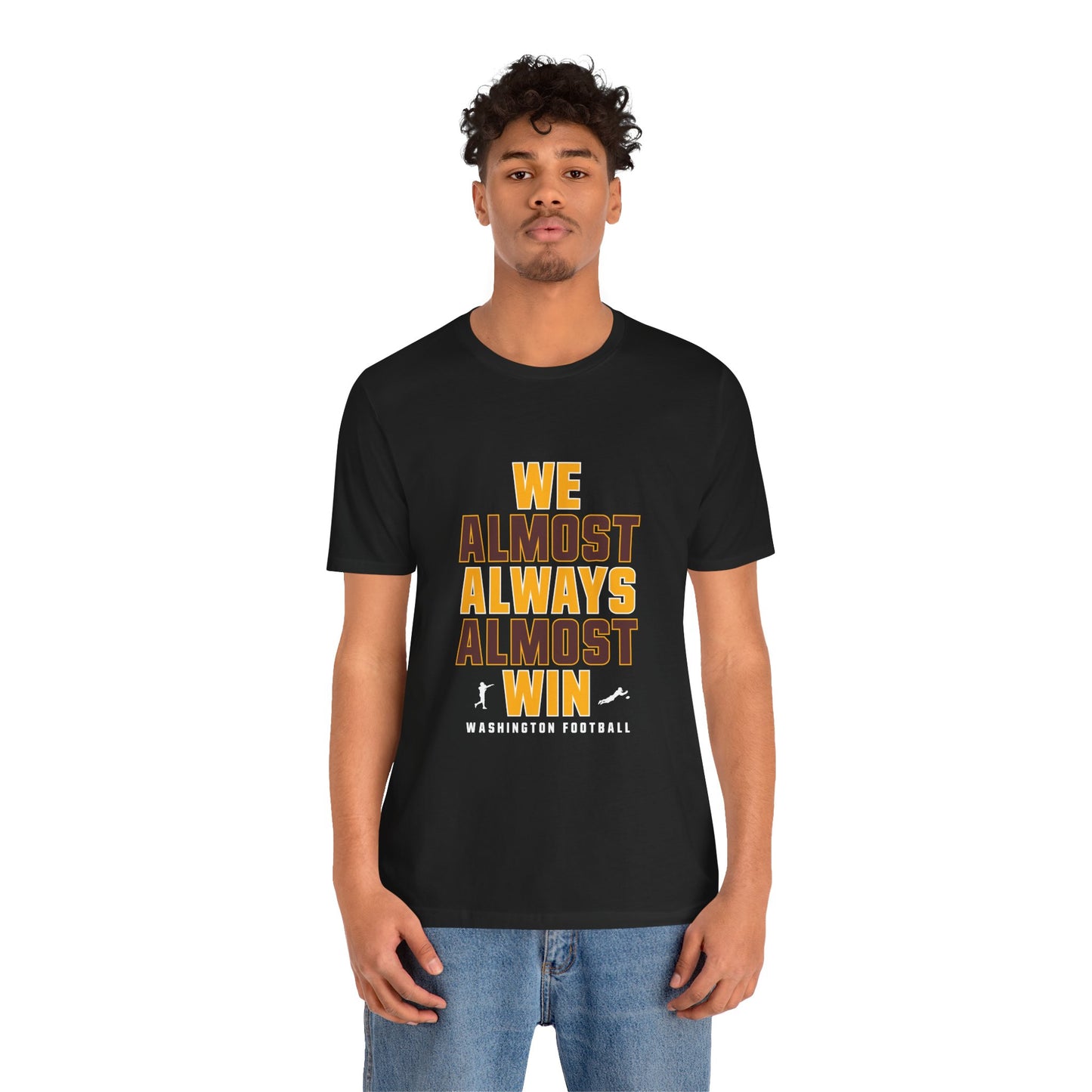 We Almost Always Almost Win -Washington Football