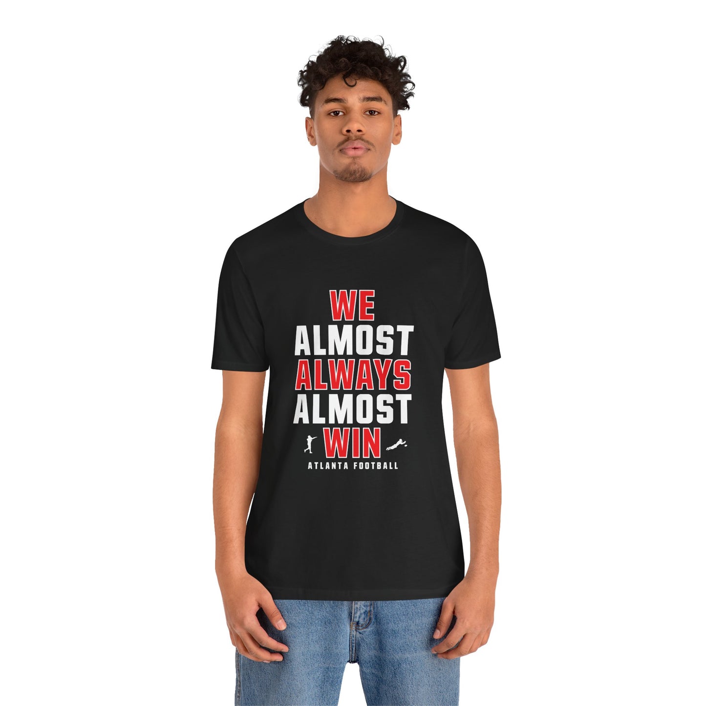 We Almost Always Almost Win - Atlanta Football