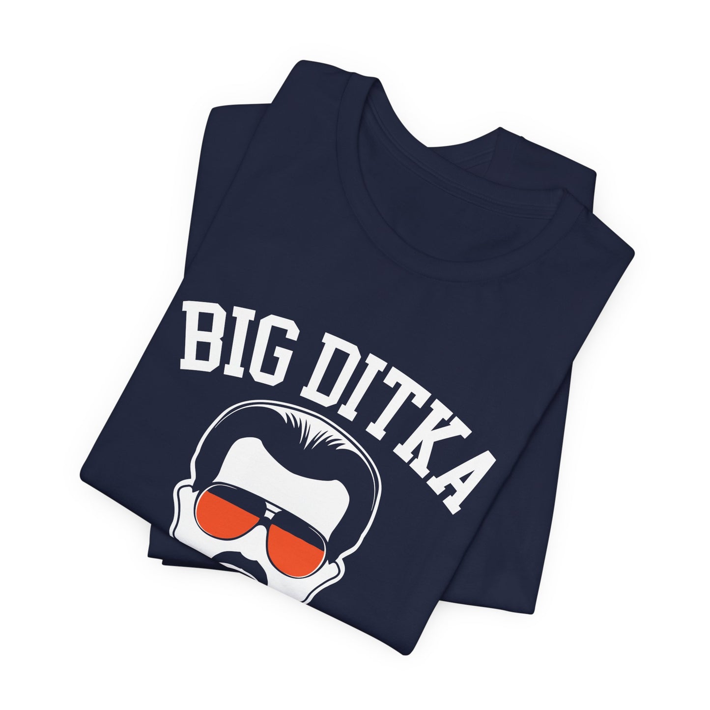 Big Ditka Energy T-Shirt — Funny Chicago Head Coach Football Tee