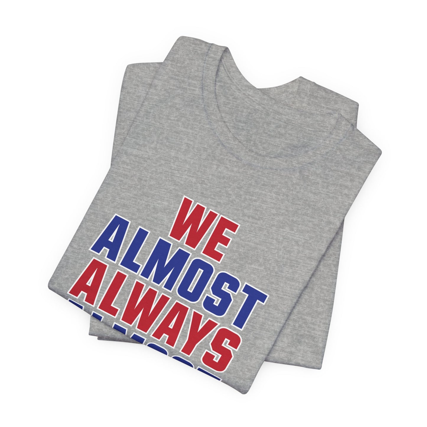 We Almost Always Almost Win - Buffalo Football