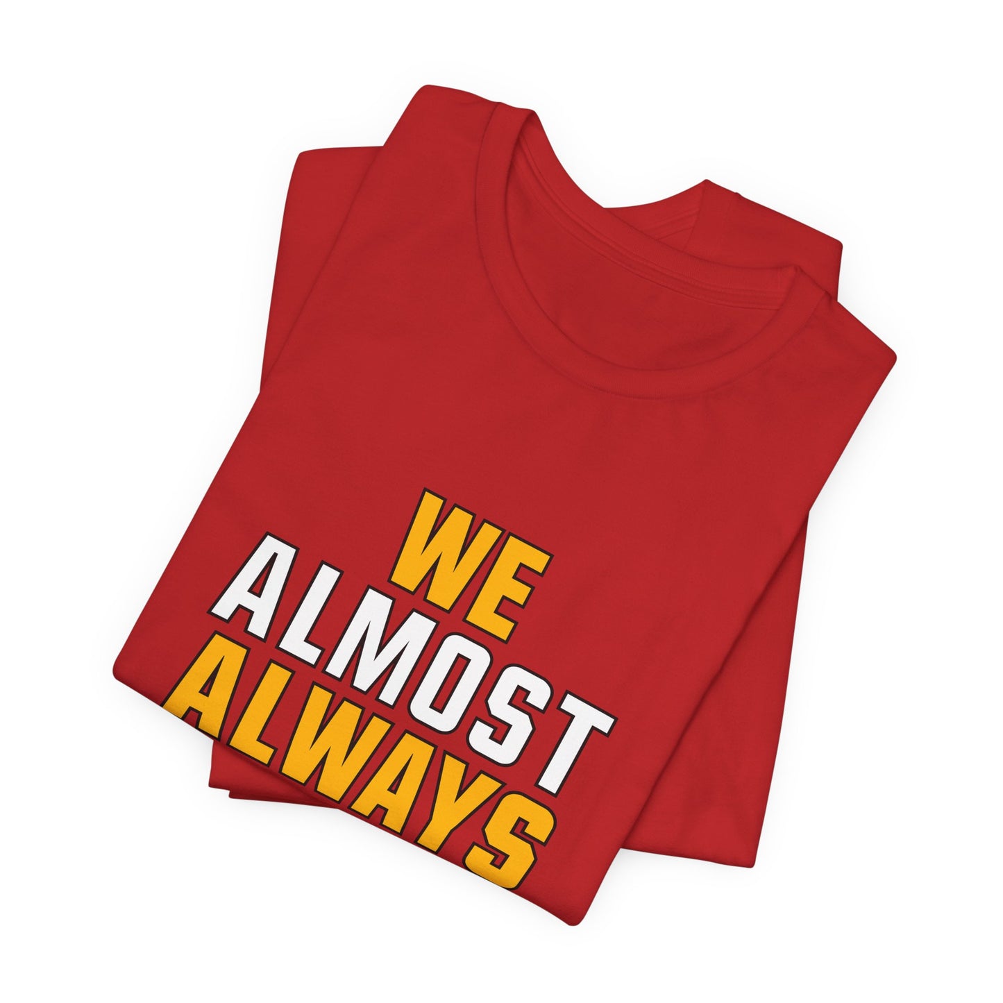We Almost Always Almost Win - Kansas City Football