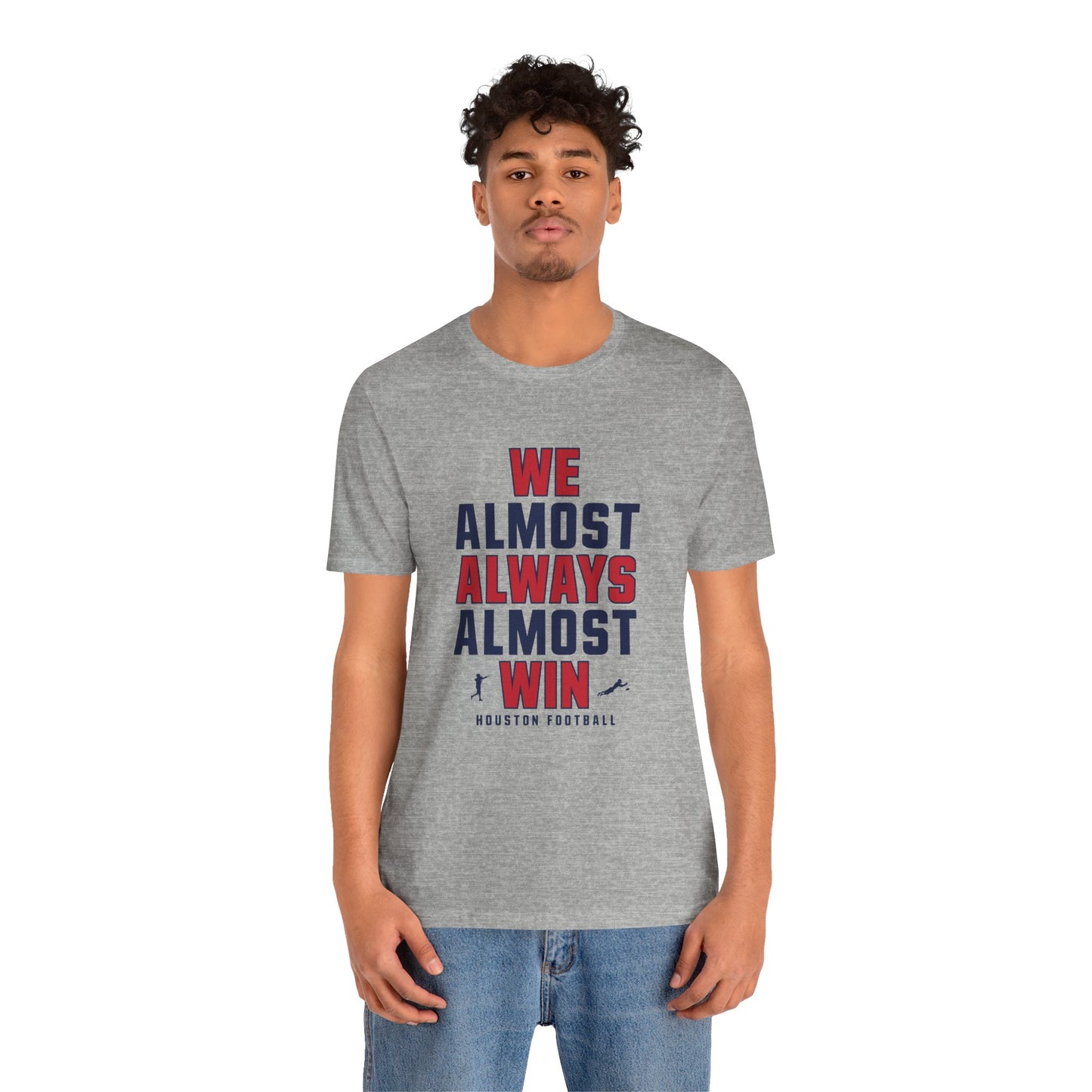 We Almost Always Almost Win - Houston Football