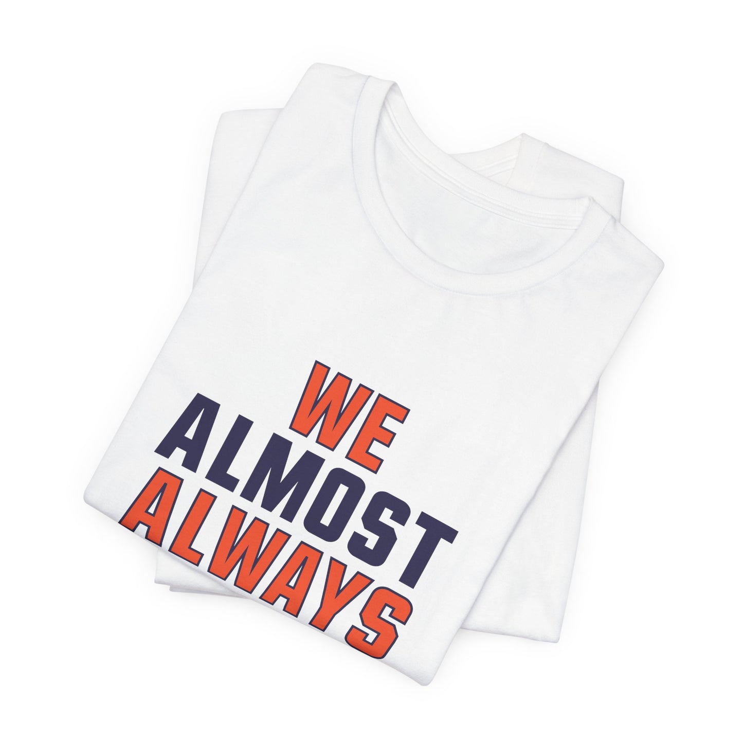 We Almost Always Almost Win - Denver Football