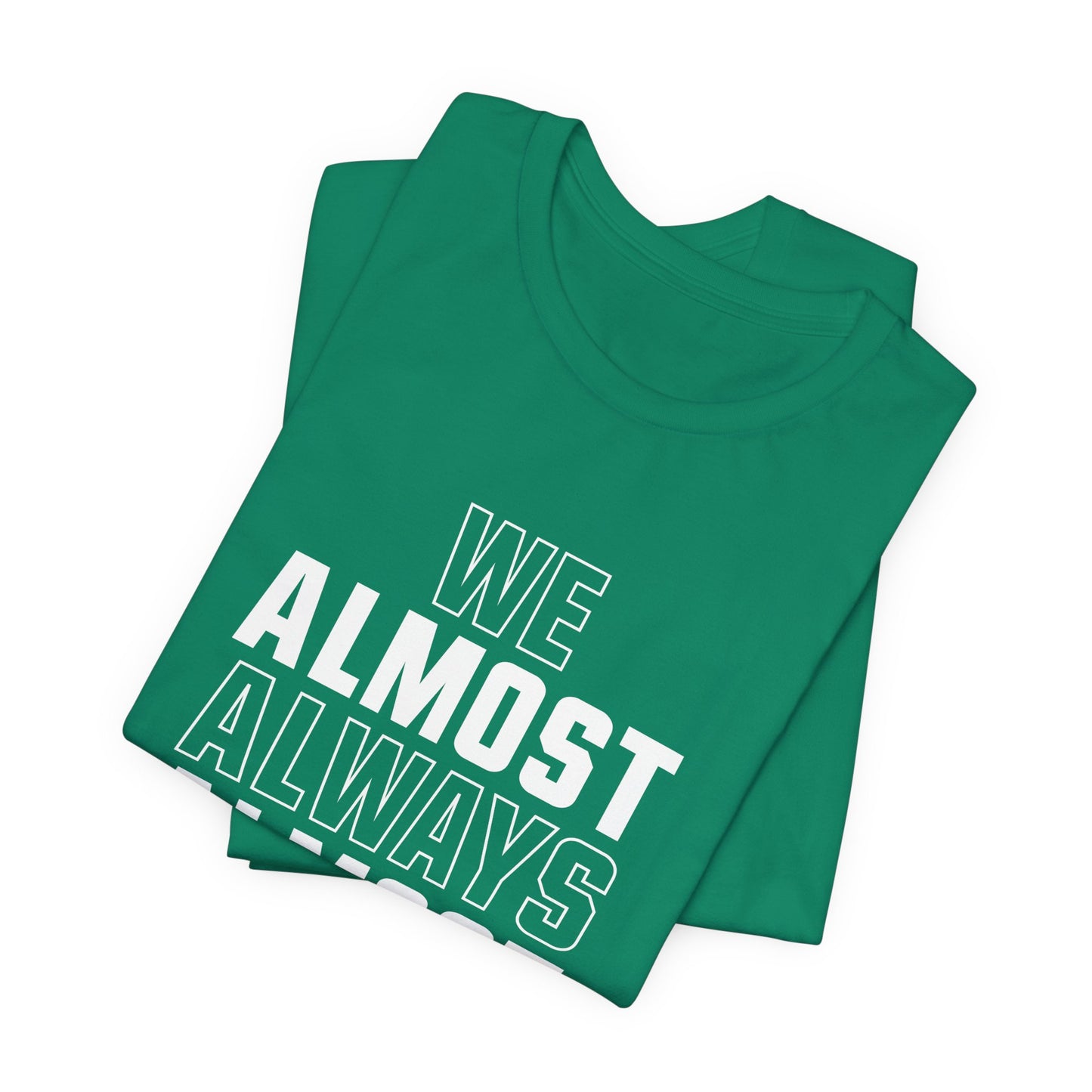 We Almost Always Almost Win - Jets Football