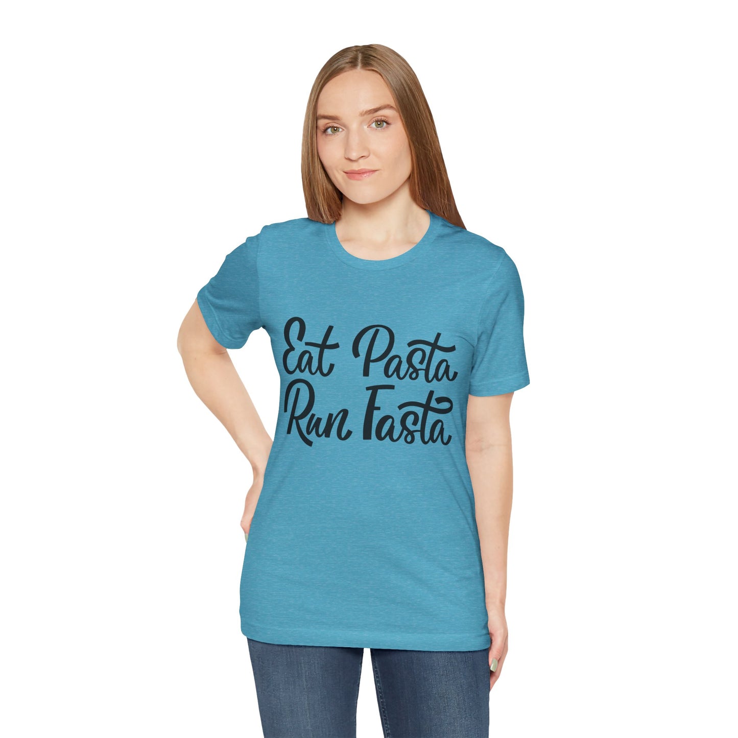 Eat Pasta, Run Fasta T-Shirt — Funny Carb-Loving Running Tee