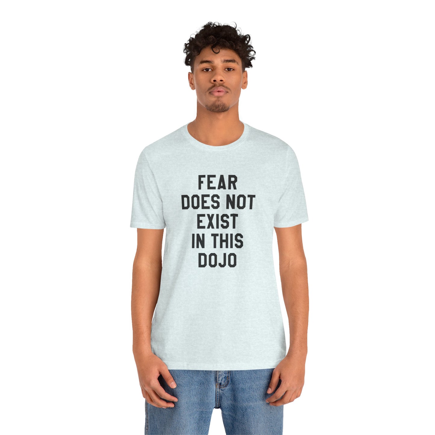 Fear Does Not Exist in This Dojo Karate Kid/Cobra Kai T-Shirt