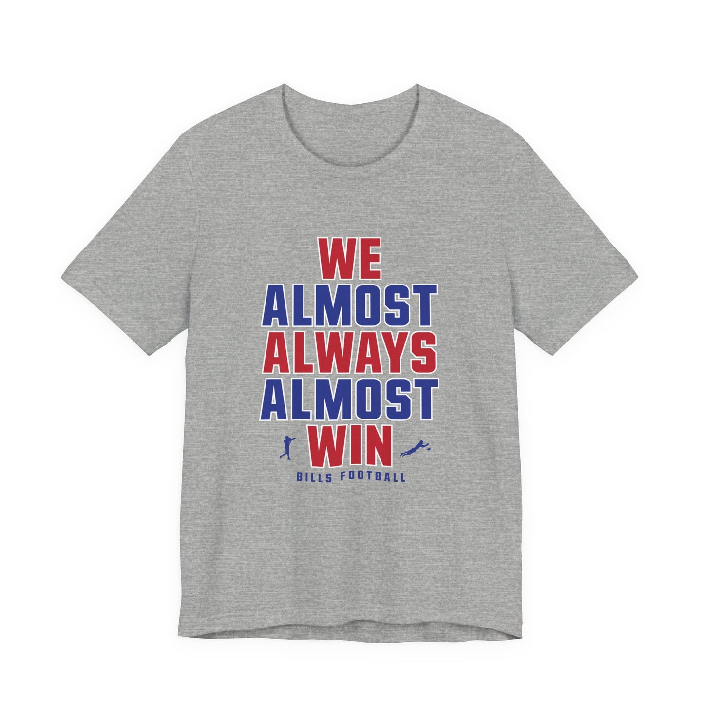 We Almost Always Almost Win - Buffalo Football