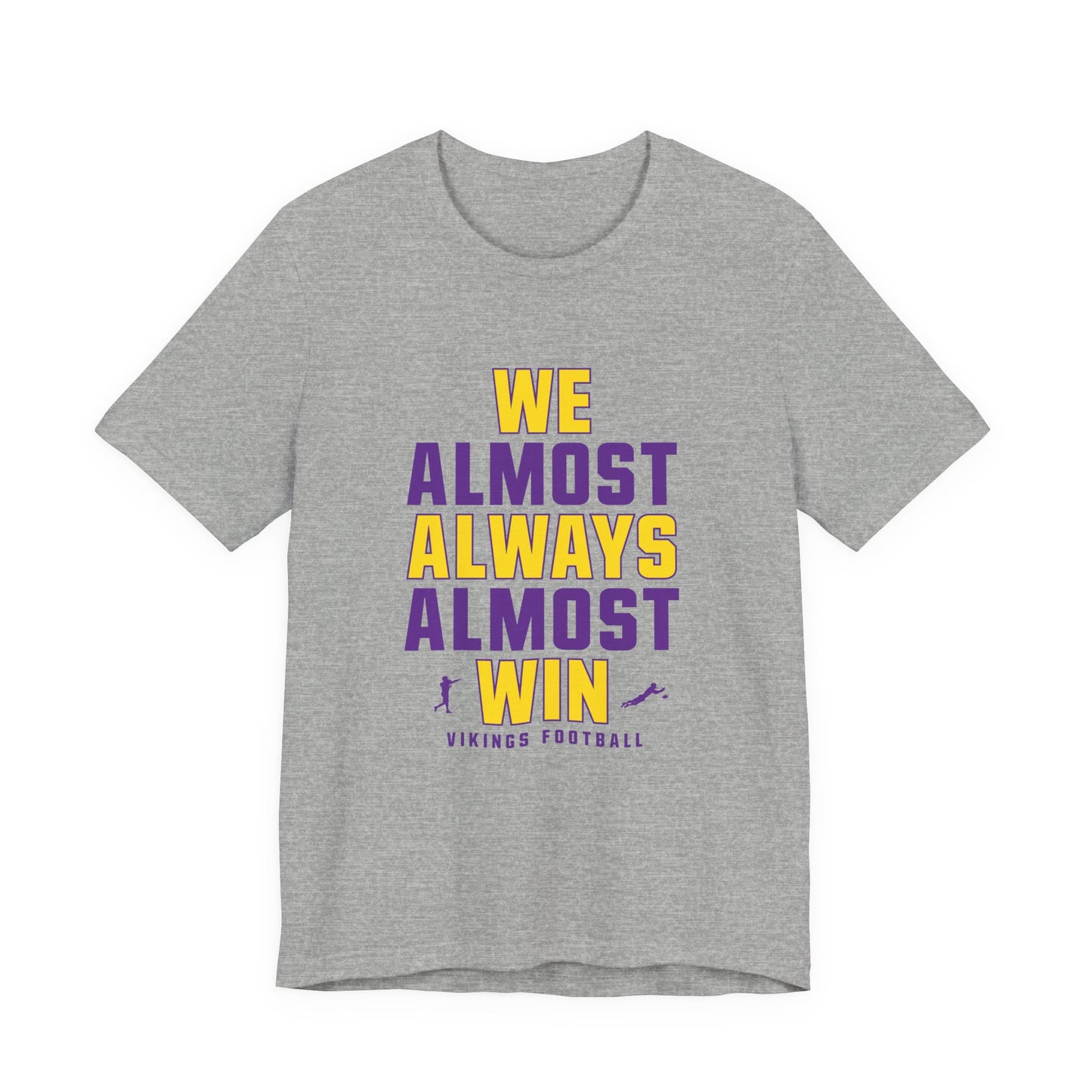 We Almost Always Almost Win - Minnesota Football