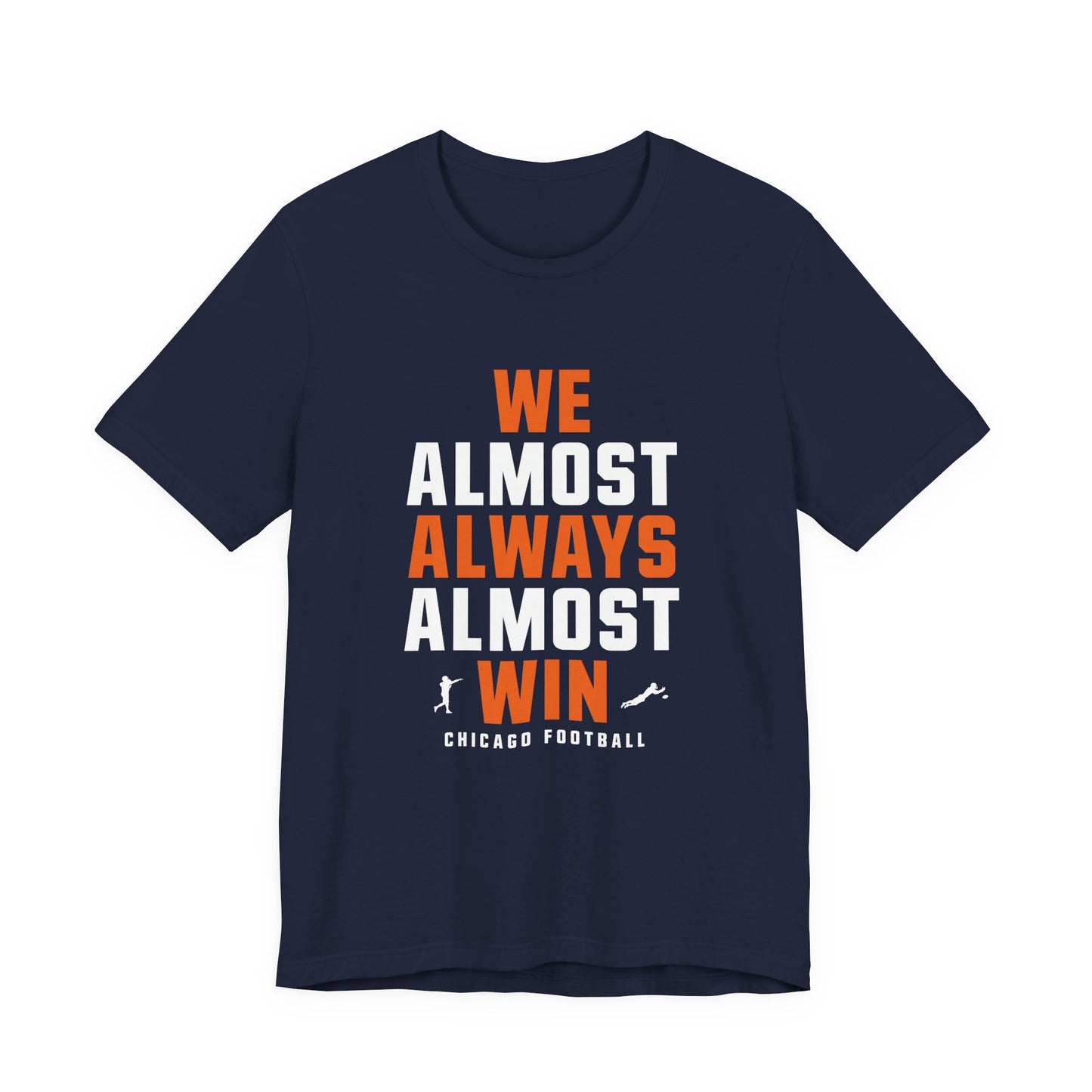We Almost Always Almost Win - Chicago Football