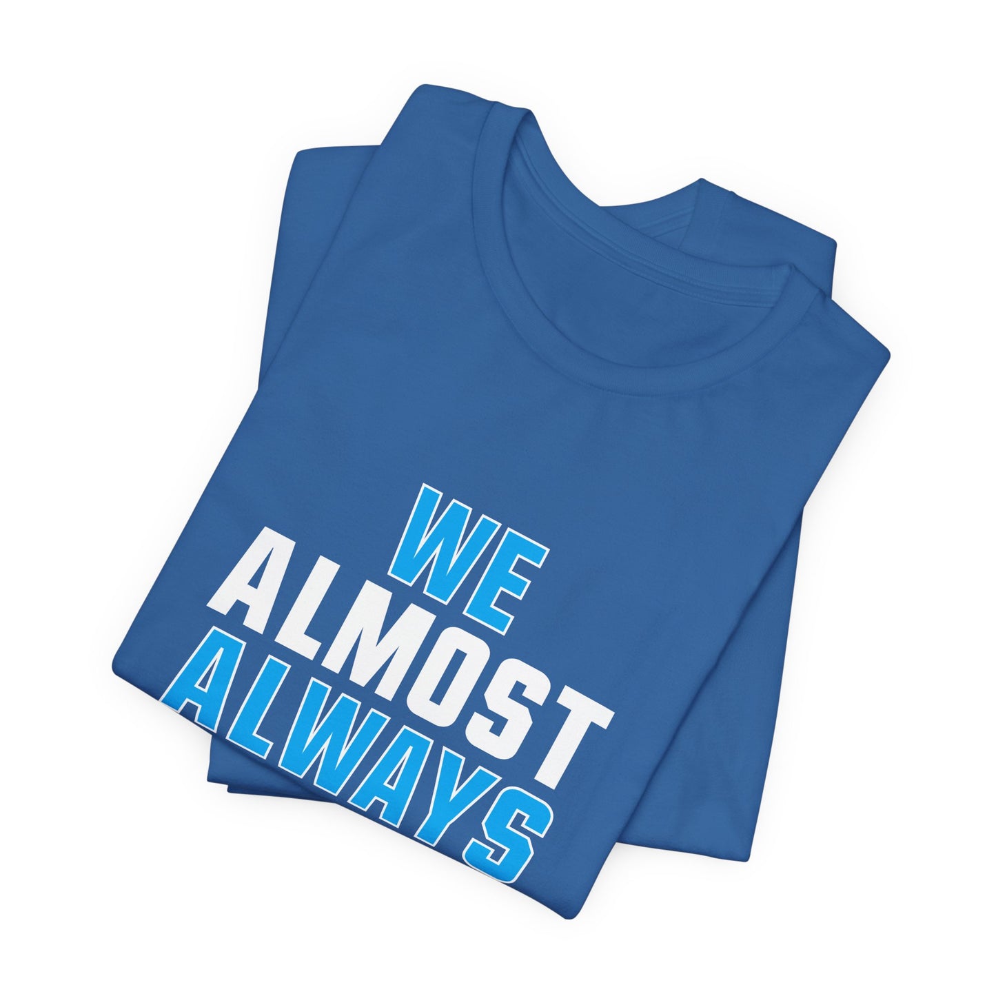 We Almost Always Almost Win - Tennessee Football