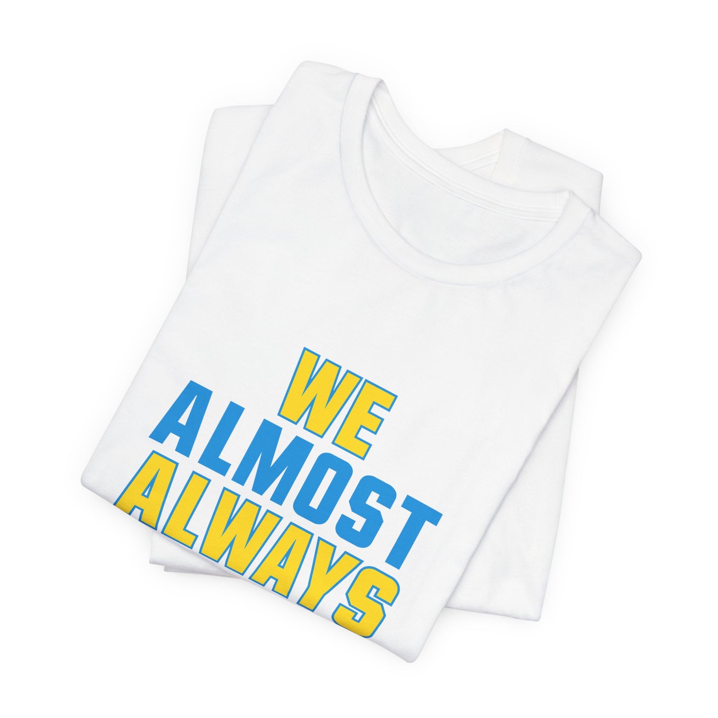 We Almost Always Almost Win - Chargers Football