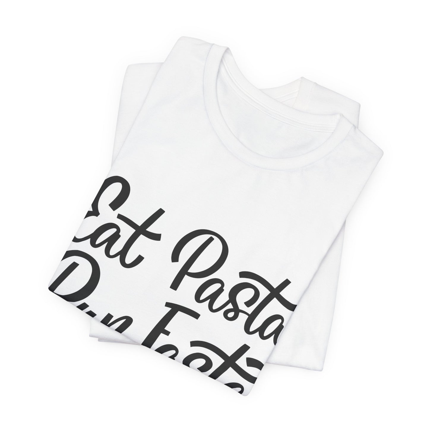 Eat Pasta, Run Fasta T-Shirt — Funny Carb-Loving Running Tee