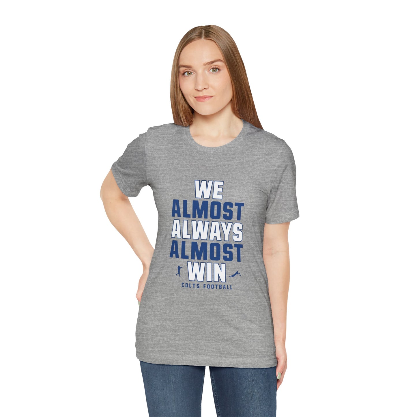 We Almost Always Almost Win - Indianapolis Football