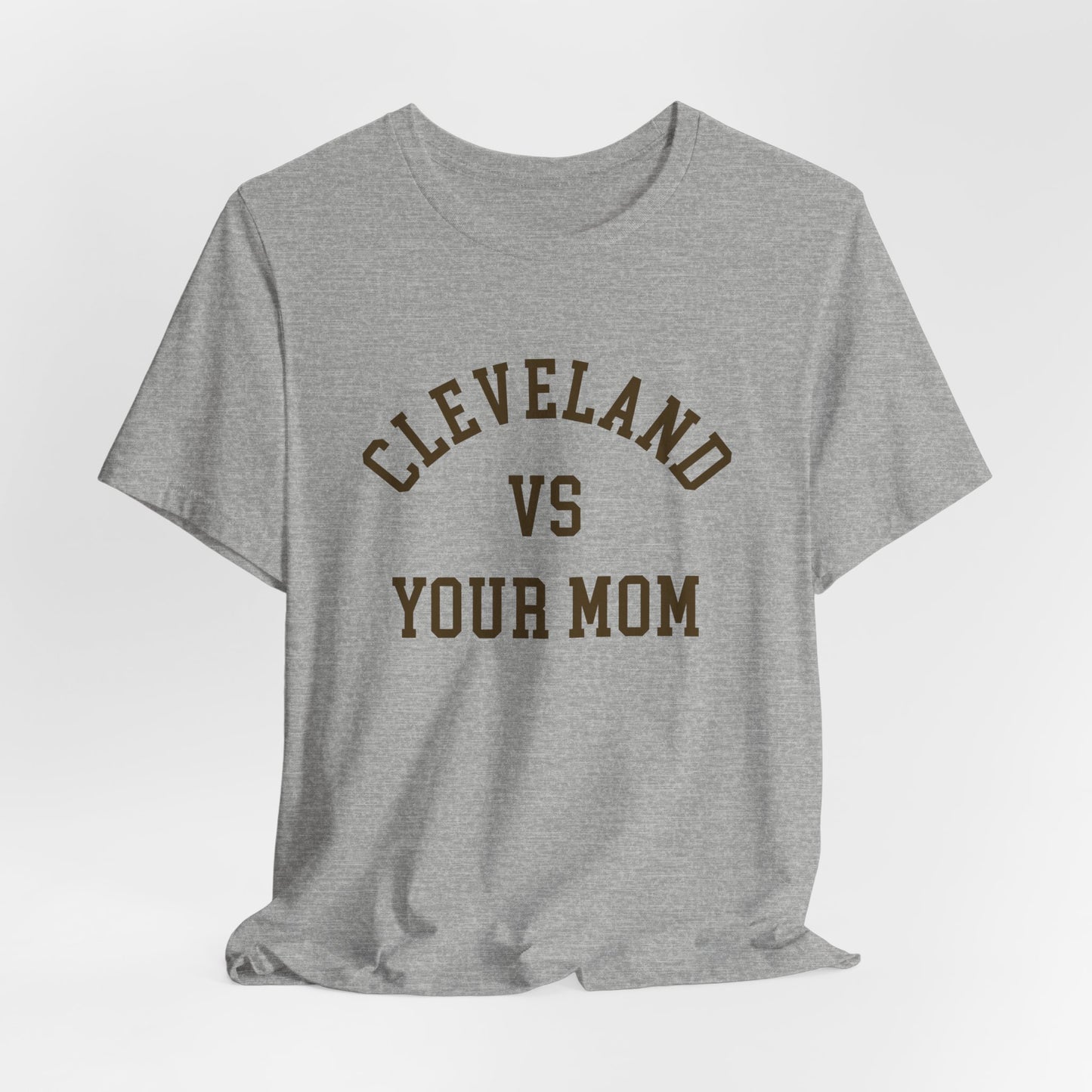 Cleveland vs Your Mom Funny T-Shirt