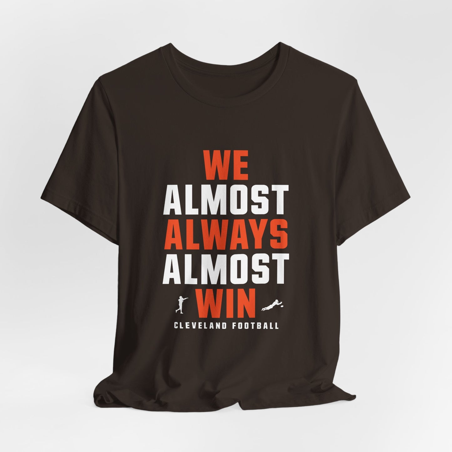 We Almost Always Almost Win - Cleveland Football