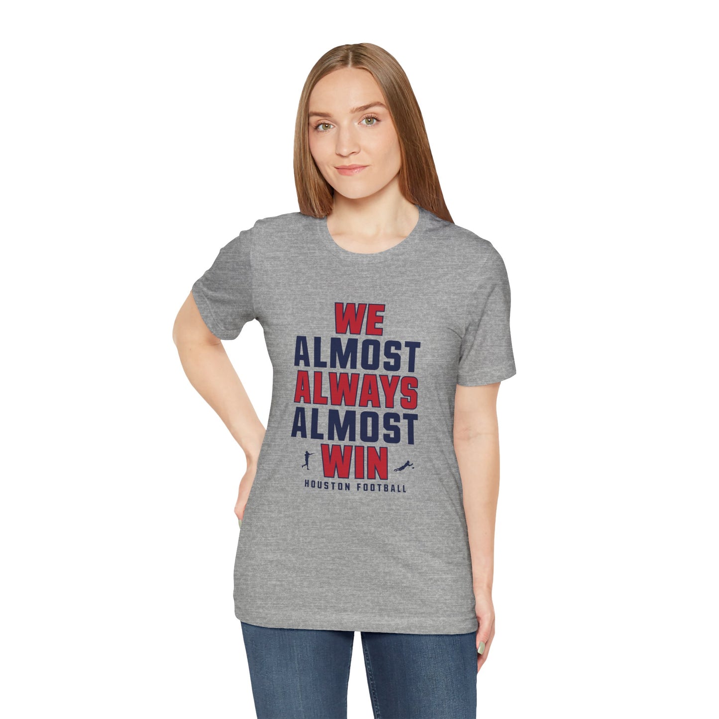 We Almost Always Almost Win - Houston Football