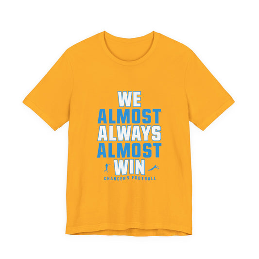 We Almost Always Almost Win - Chargers Football