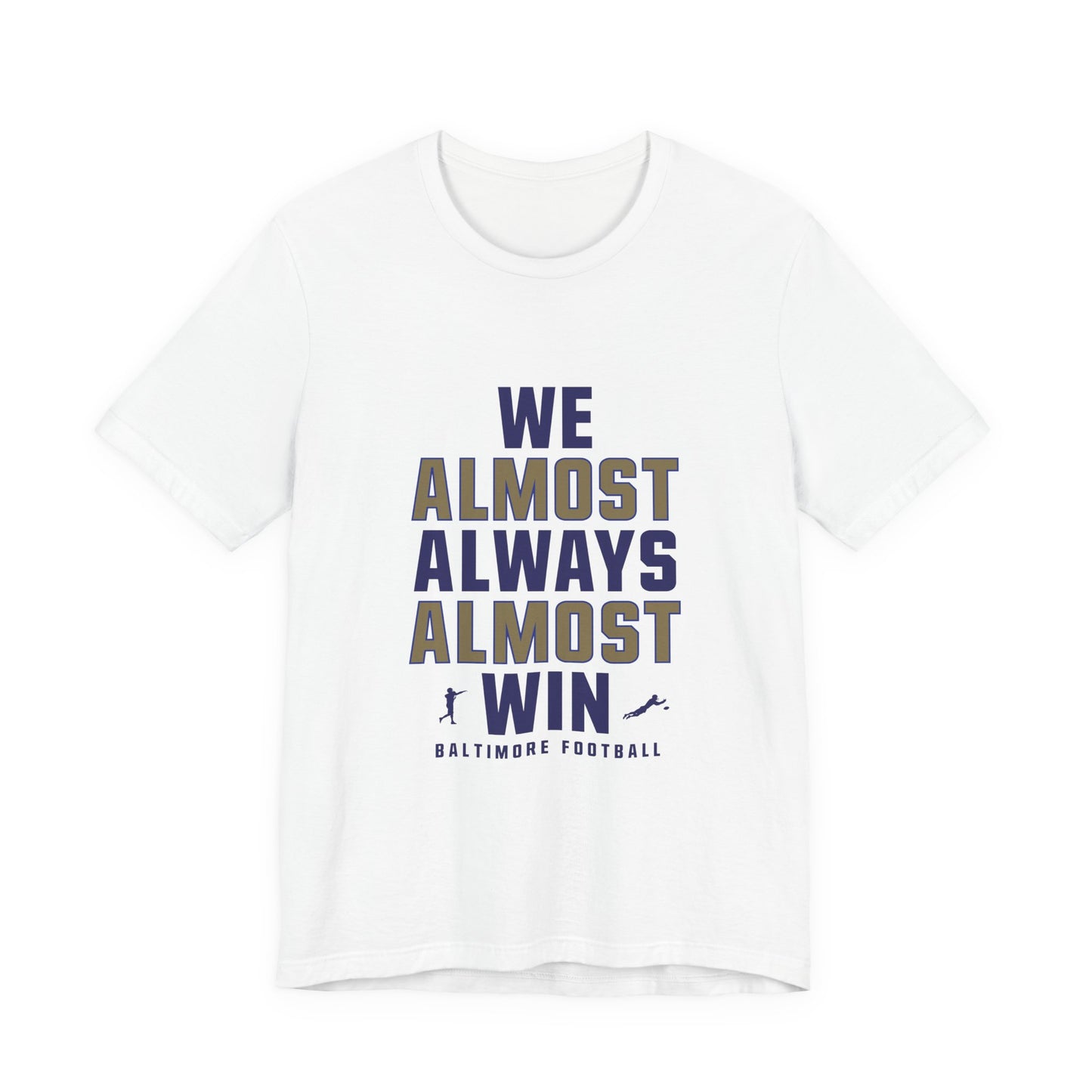 We Almost Always Almost Win – Baltimore Football