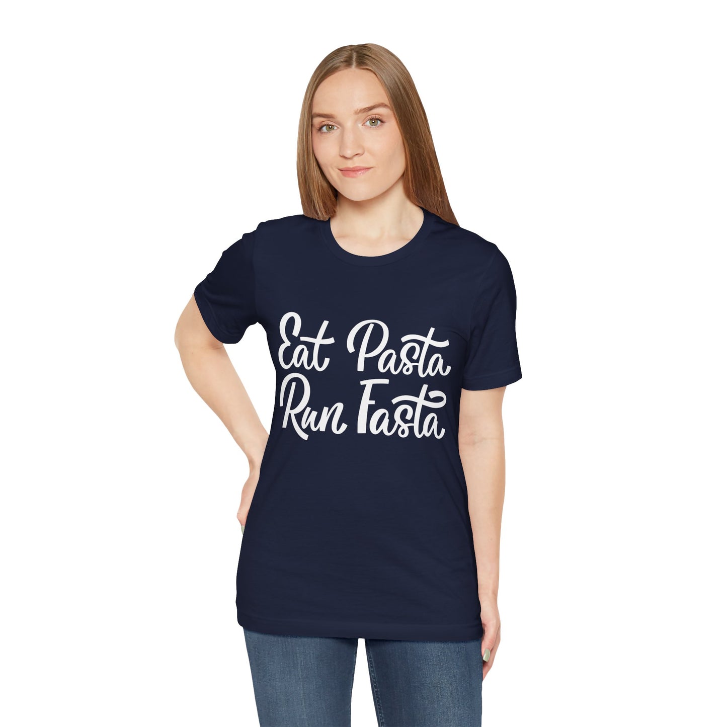 Eat Pasta, Run Fasta T-Shirt — Funny Carb-Loving Running Tee