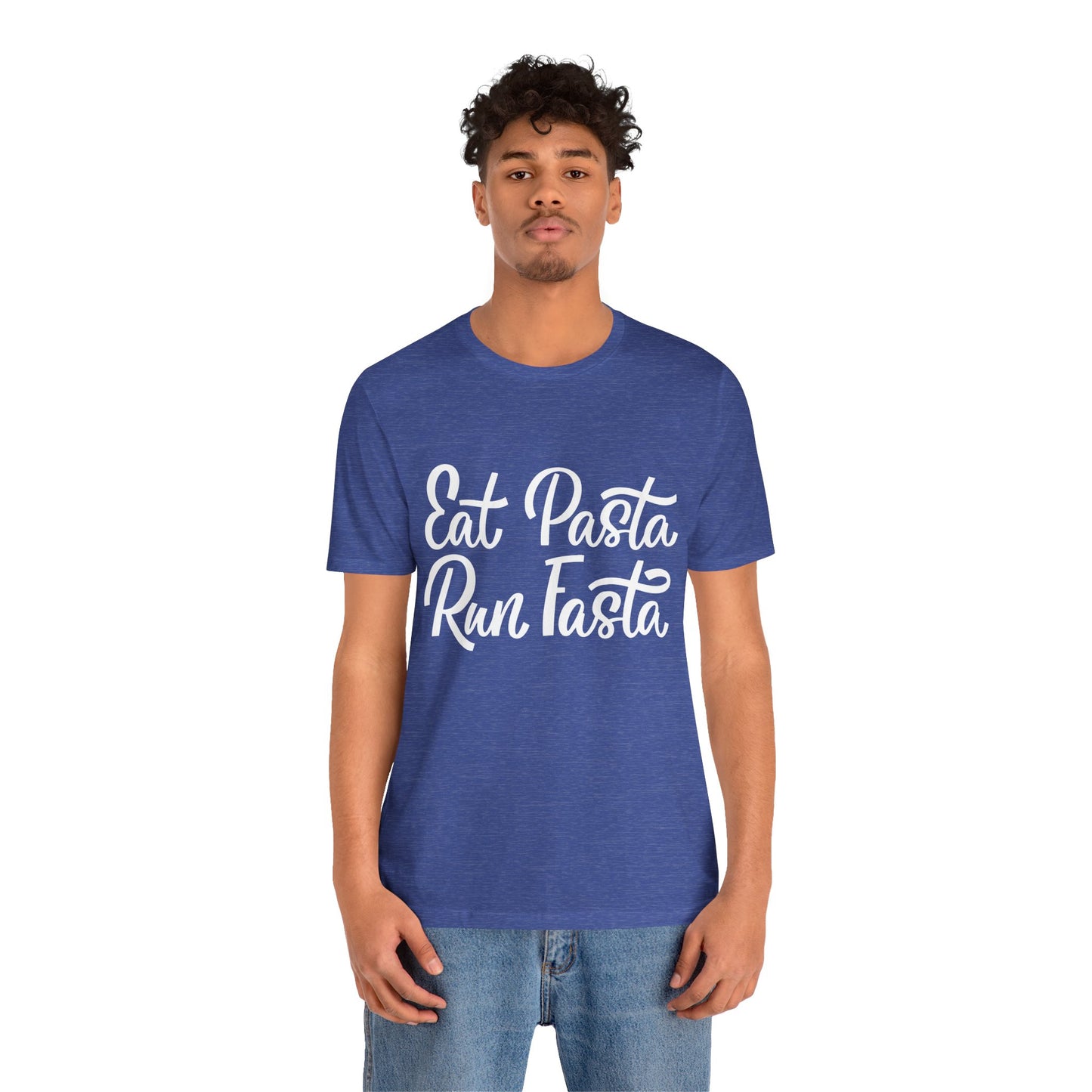 Eat Pasta, Run Fasta T-Shirt — Funny Carb-Loving Running Tee