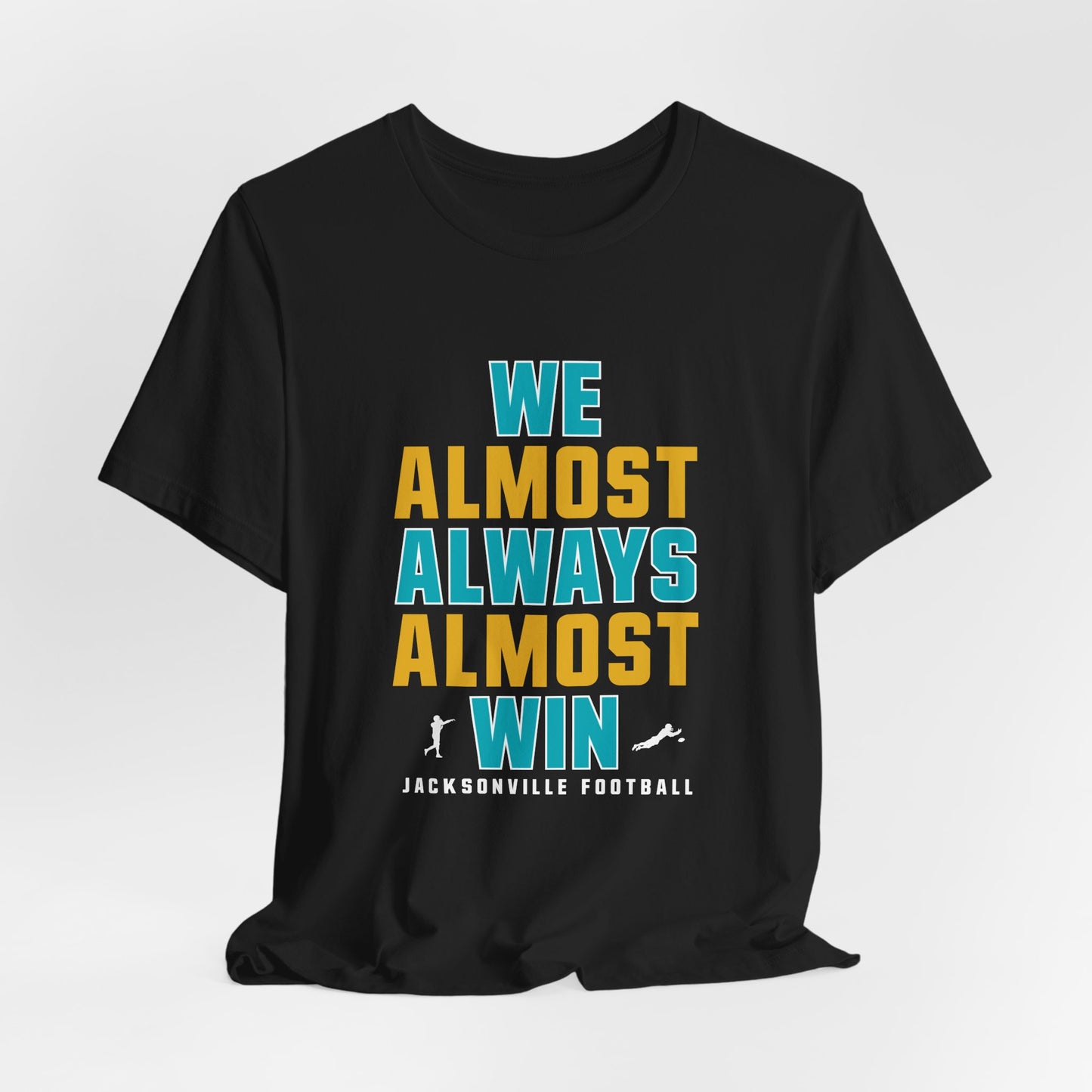 We Almost Always Almost Win - Jacksonville Football