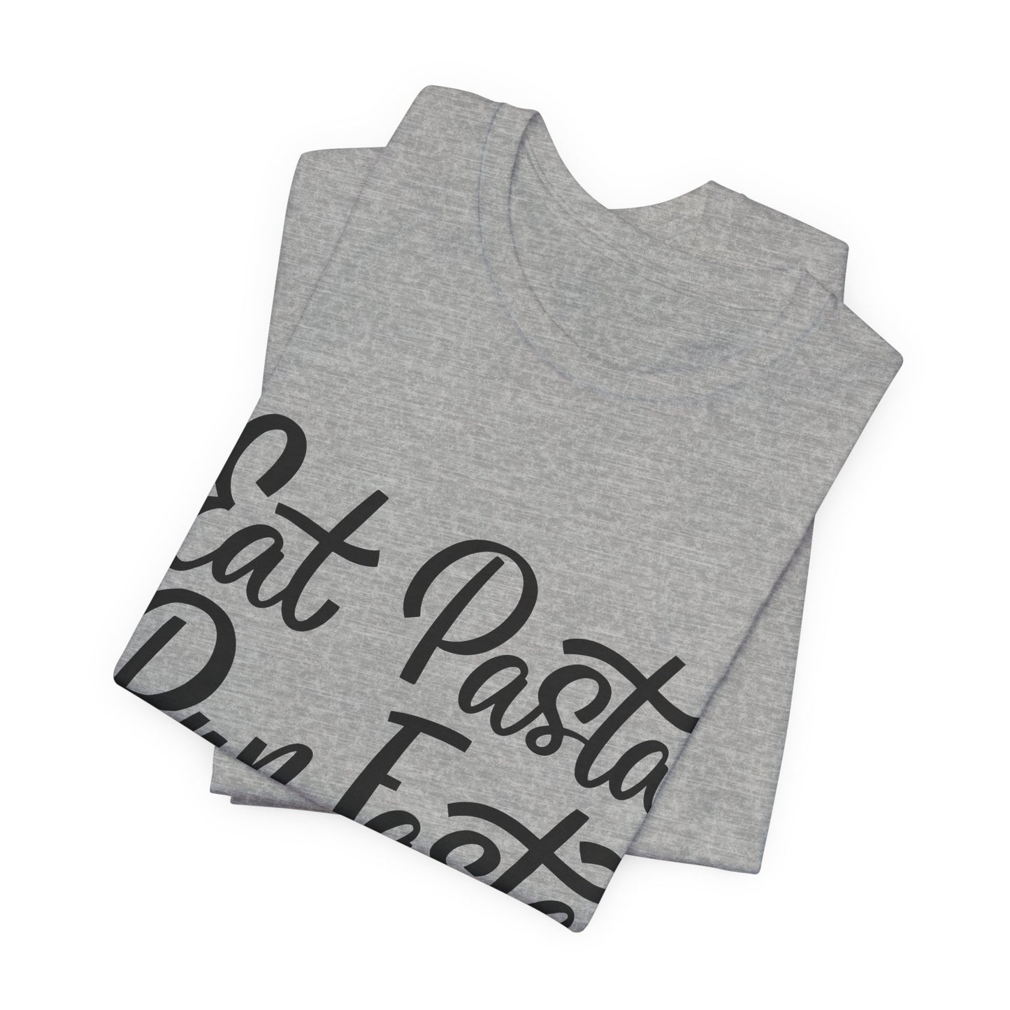 Eat Pasta, Run Fasta T-Shirt — Funny Carb-Loving Running Tee