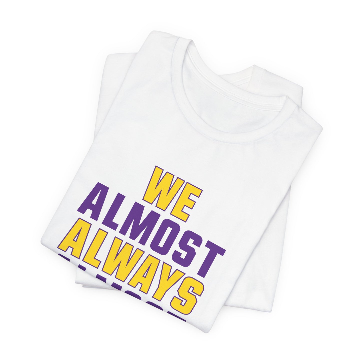 We Almost Always Almost Win - Minnesota Football