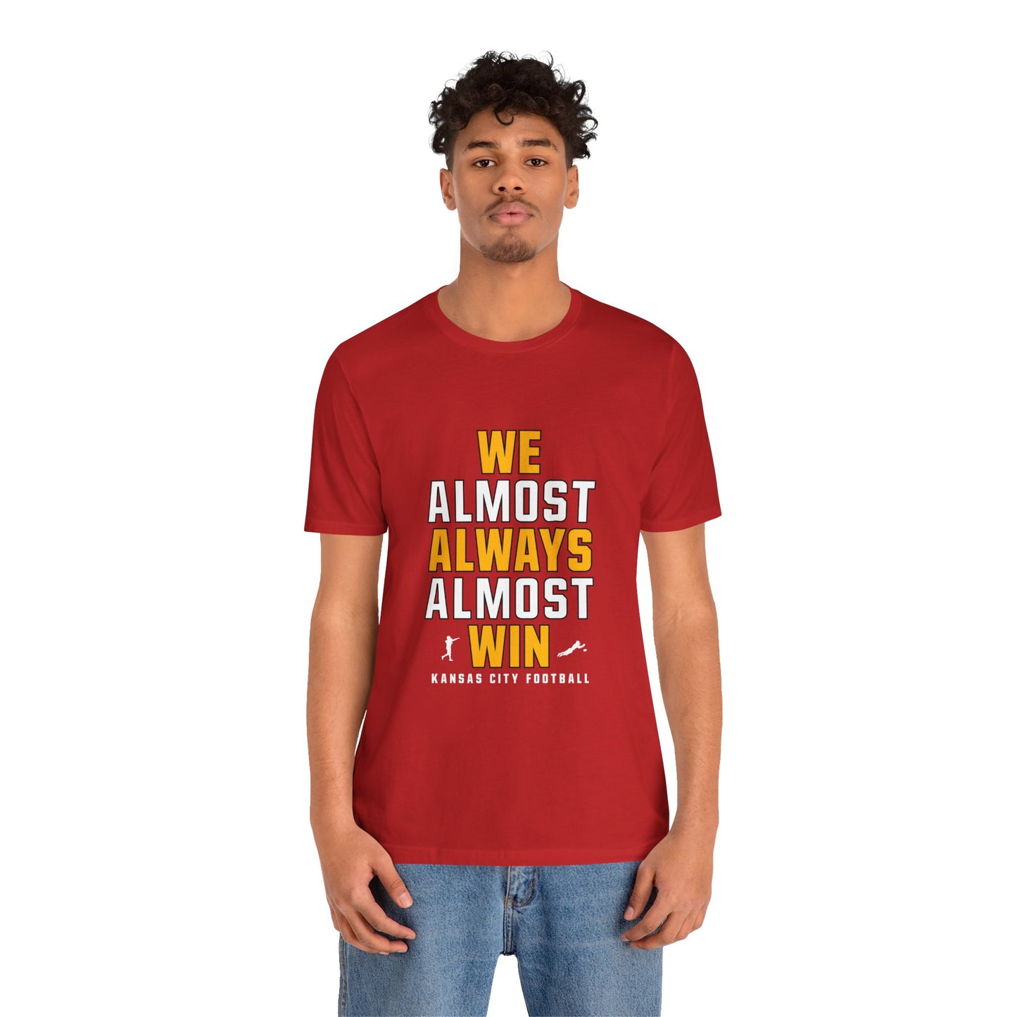 We Almost Always Almost Win - Kansas City Football