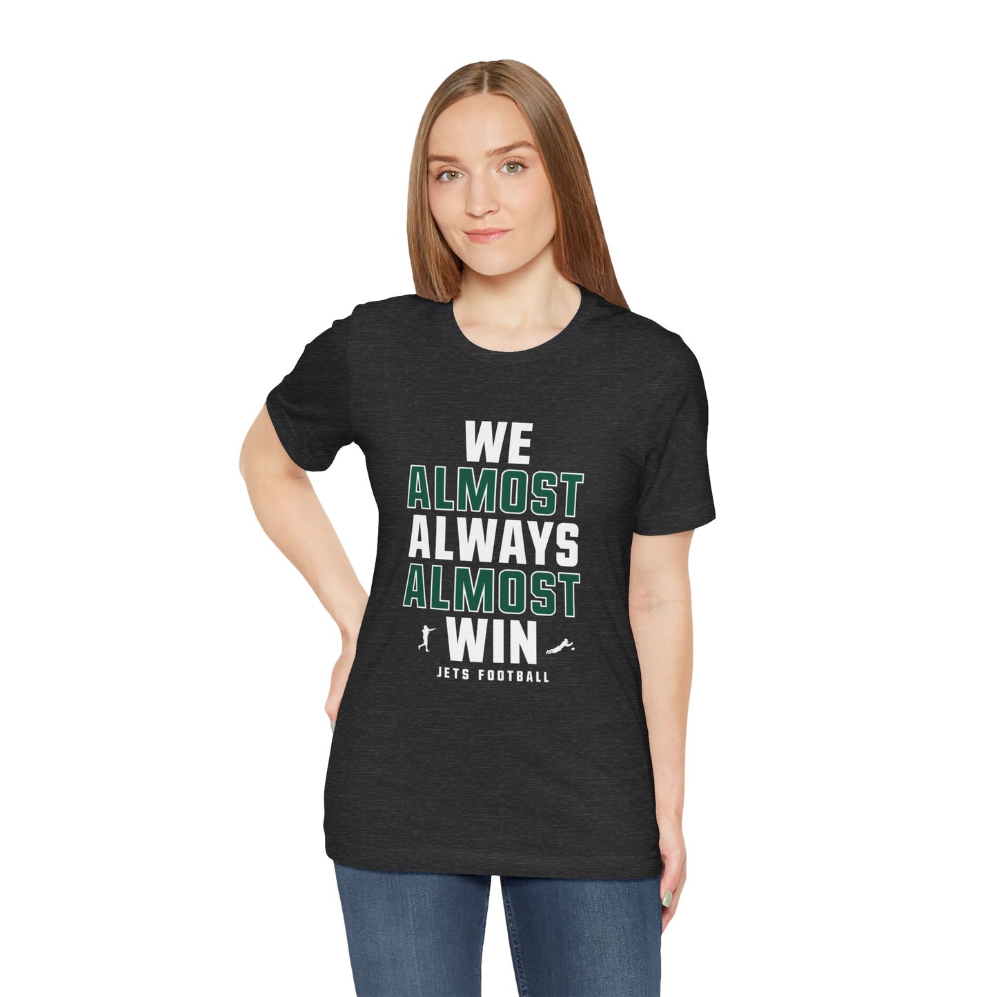 We Almost Always Almost Win - Jets Football