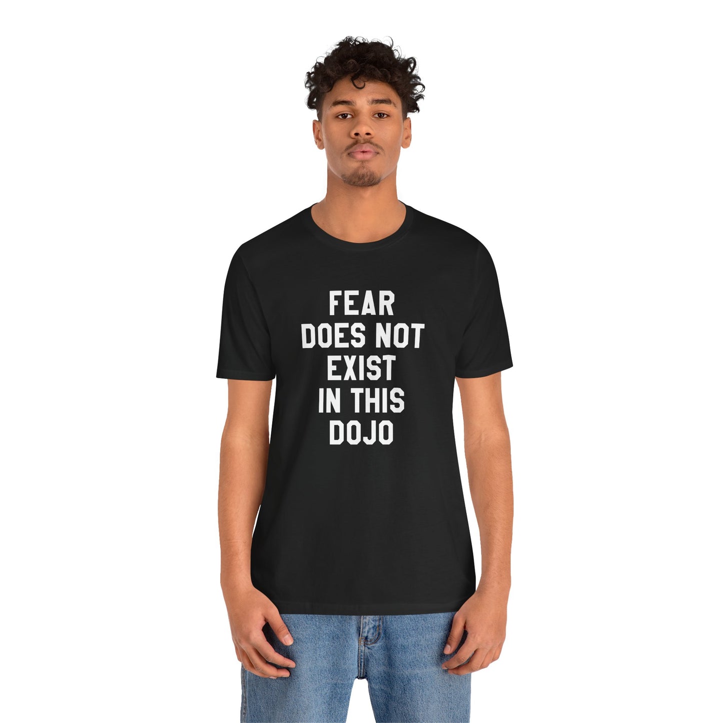 Fear Does Not Exist in This Dojo Karate Kid/Cobra Kai T-Shirt