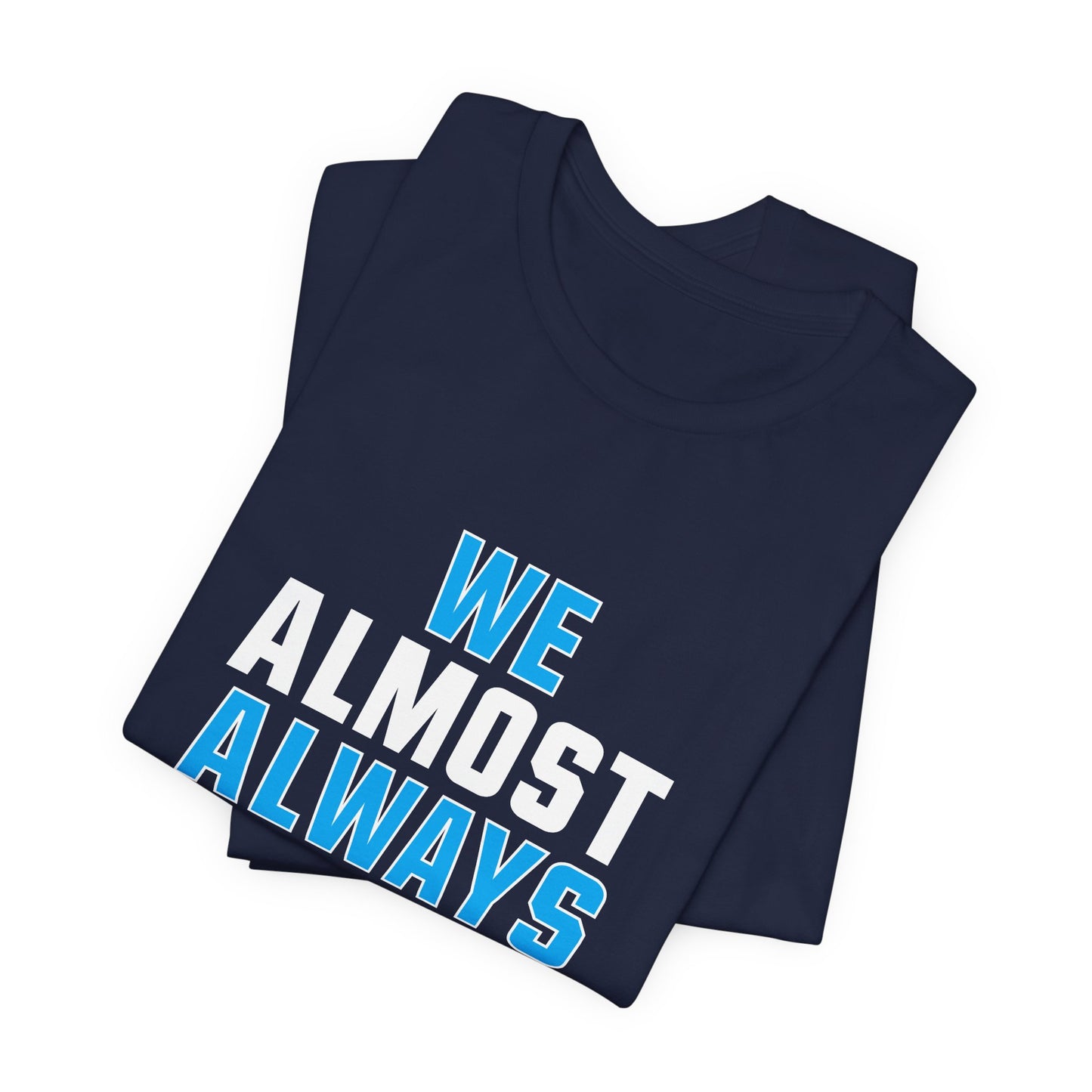 We Almost Always Almost Win - Tennessee Football