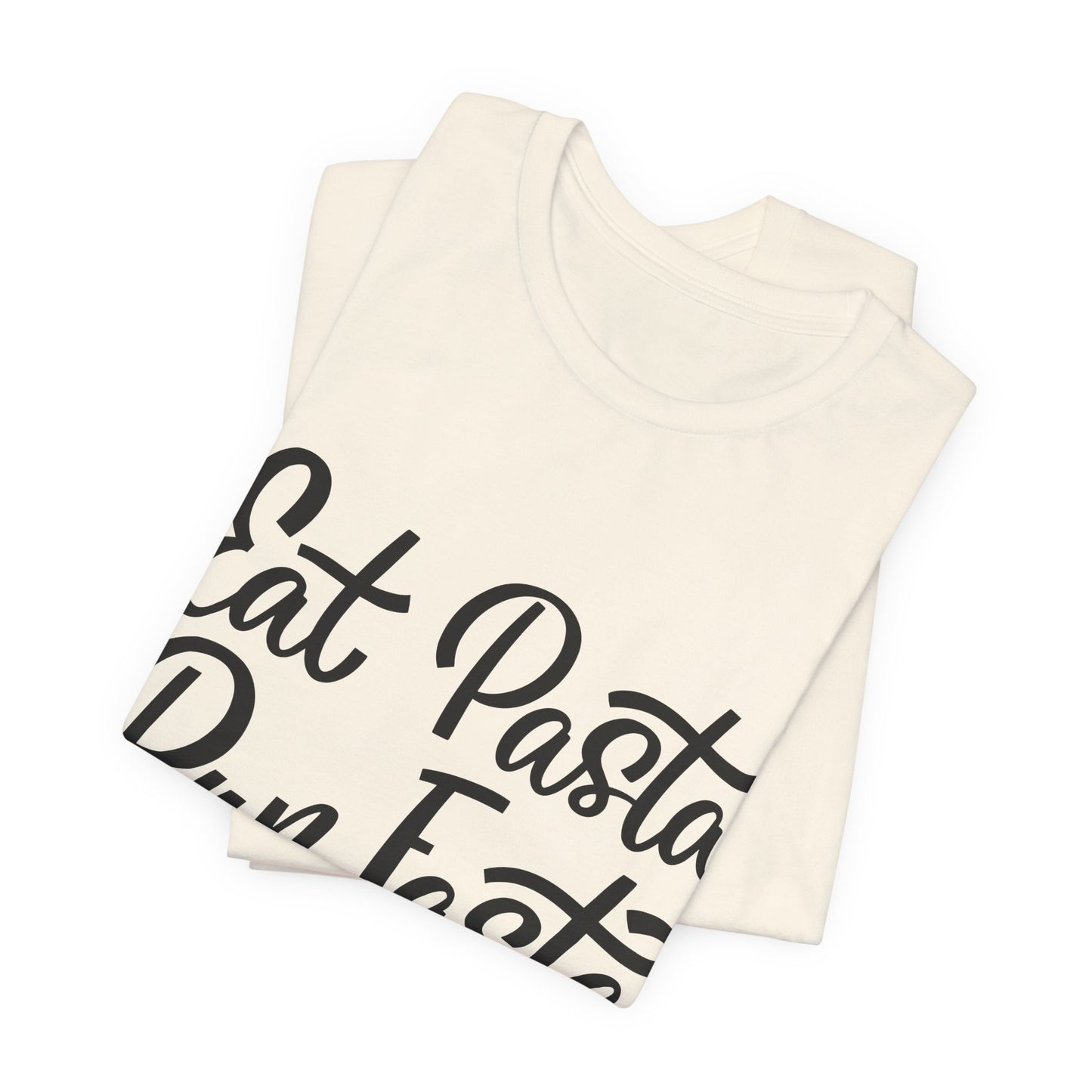 Eat Pasta, Run Fasta T-Shirt — Funny Carb-Loving Running Tee