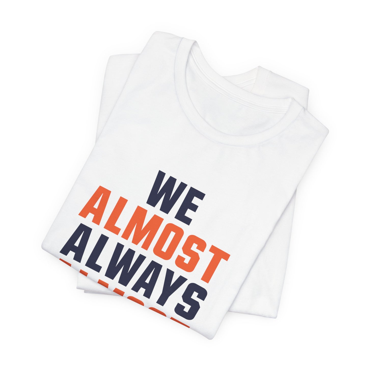 We Almost Always Almost Win - Chicago Football