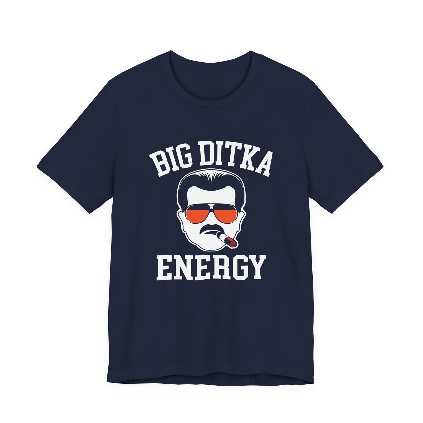 Big Ditka Energy T-Shirt — Funny Chicago Head Coach Football Tee