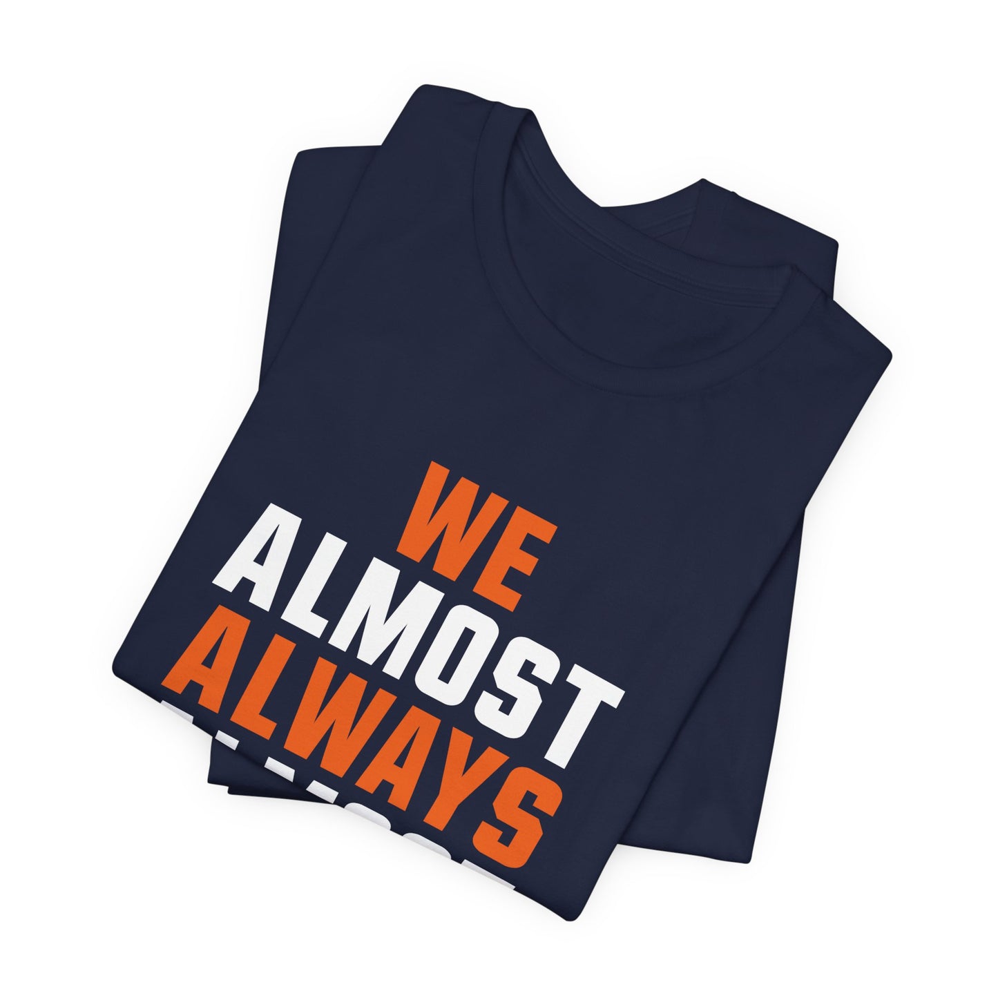 We Almost Always Almost Win - Chicago Football