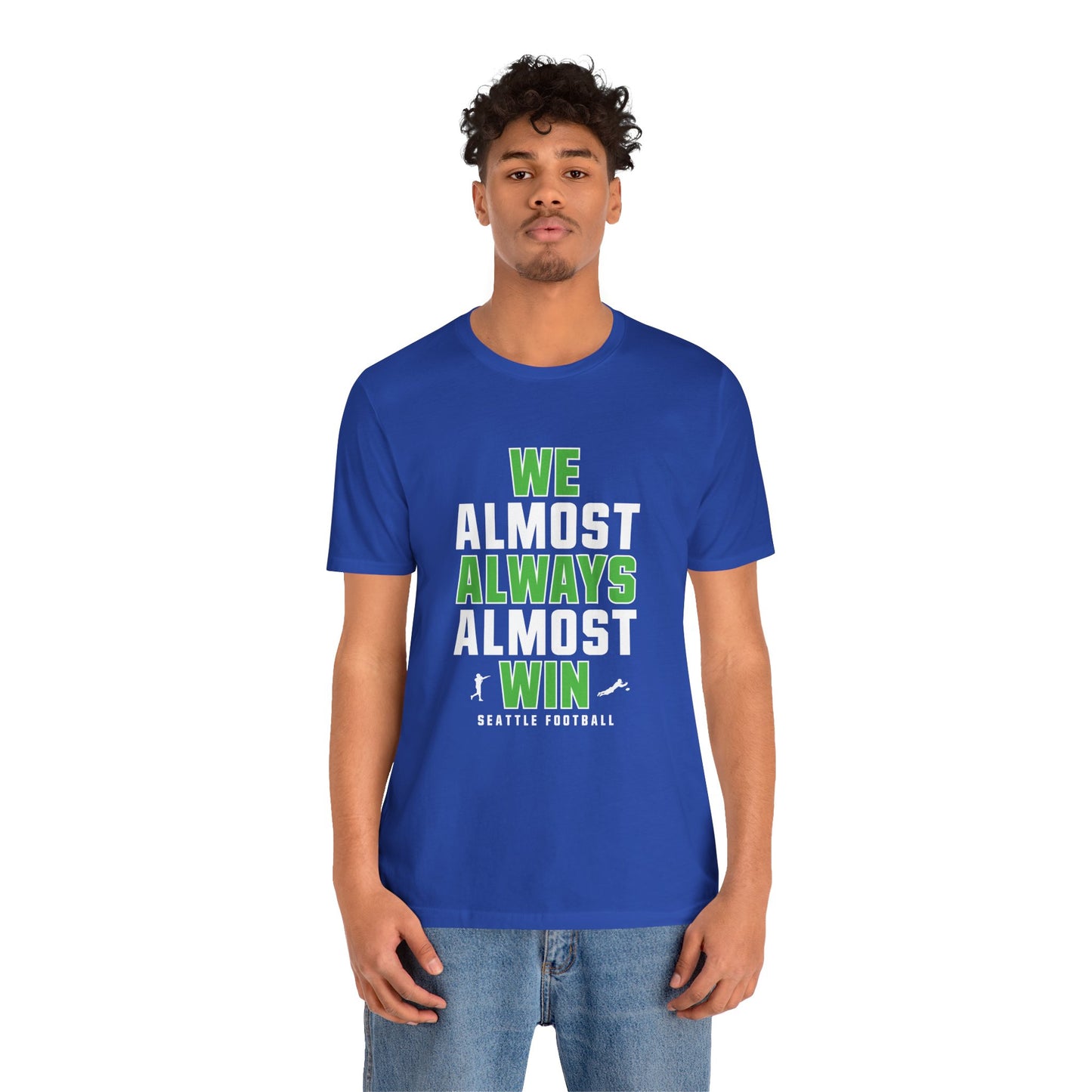 We Almost Always Almost Win - Seattle Football