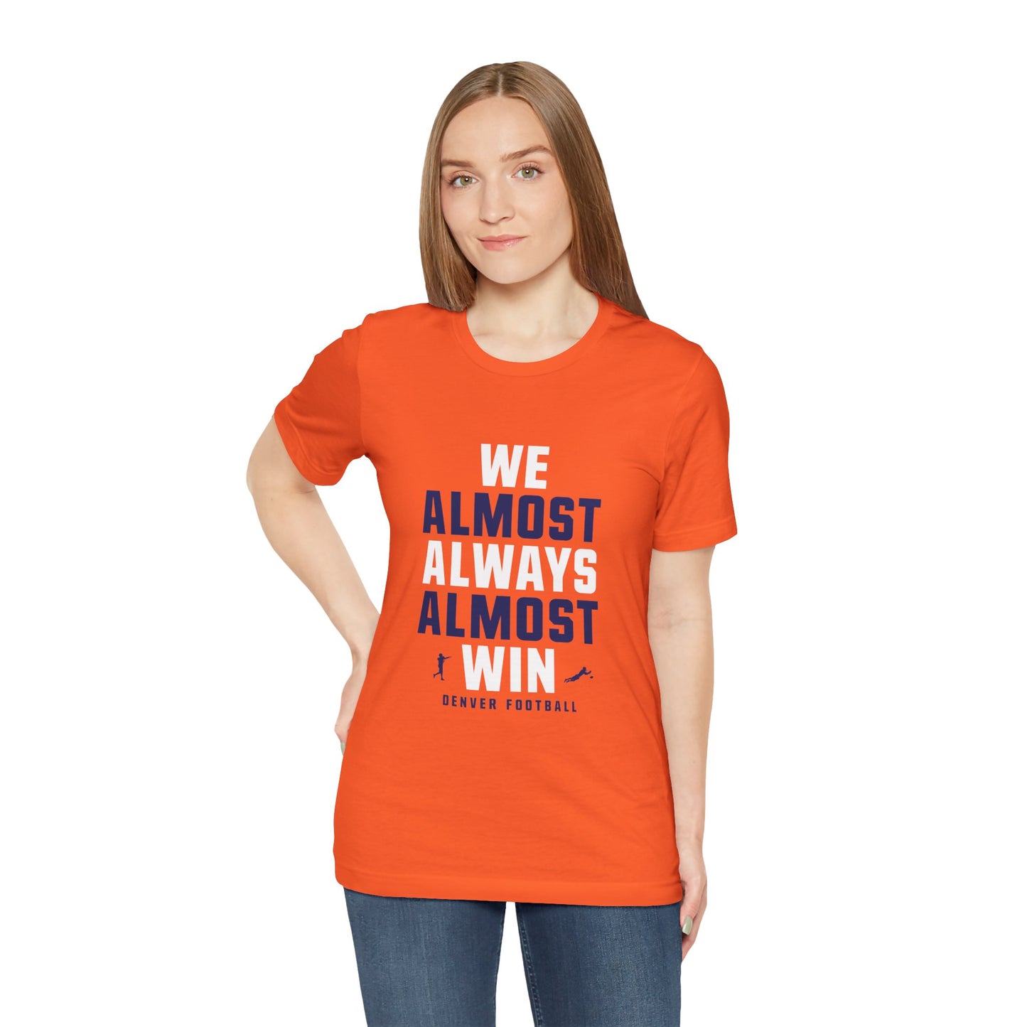 We Almost Always Almost Win - Denver Football
