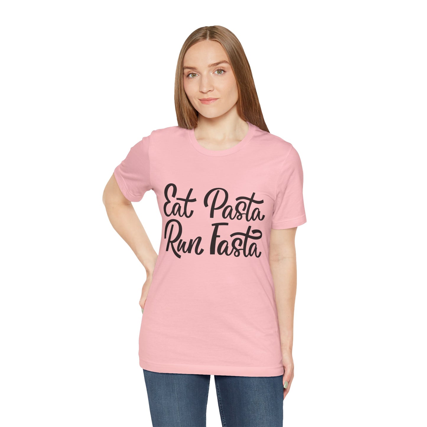 Eat Pasta, Run Fasta T-Shirt — Funny Carb-Loving Running Tee